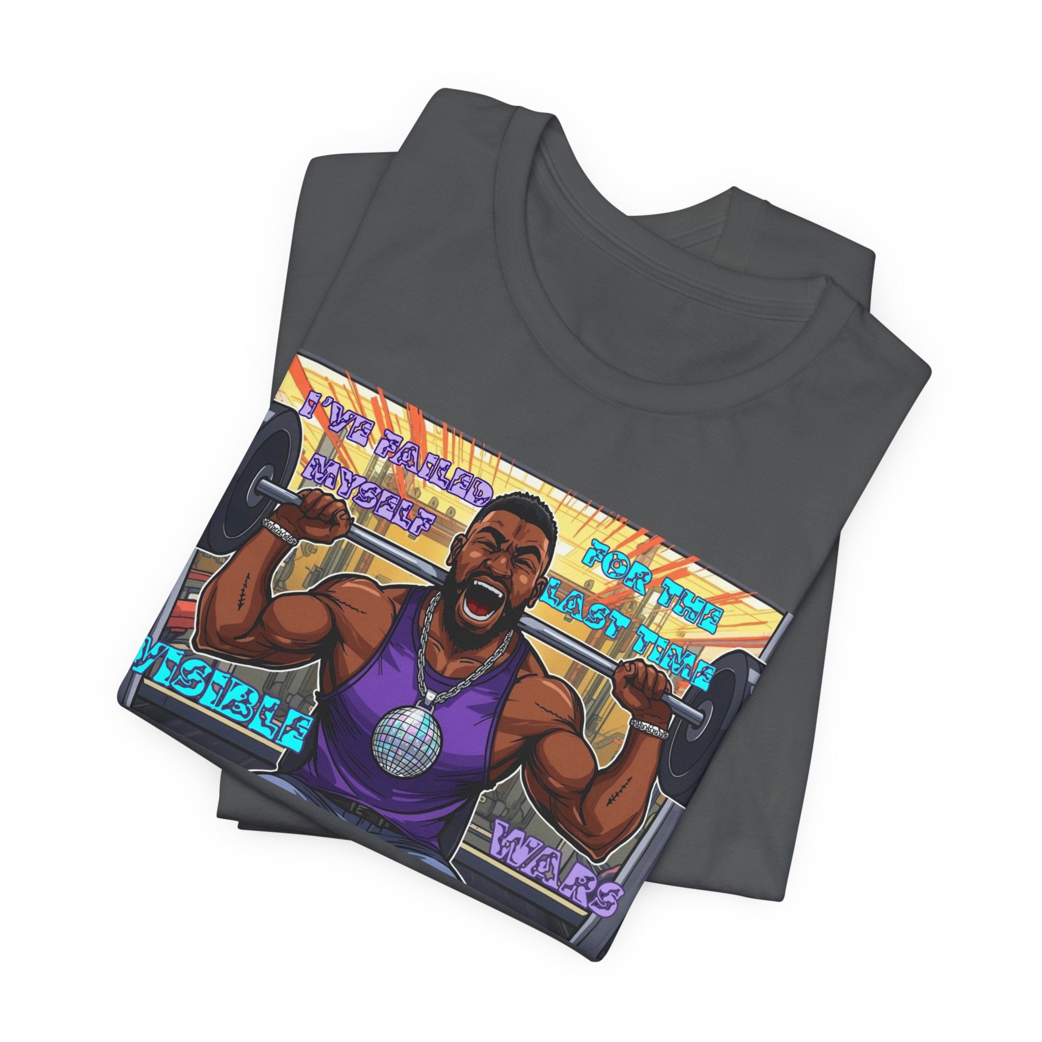 Men  T-Shirt  — Failed Myself For the Last Time