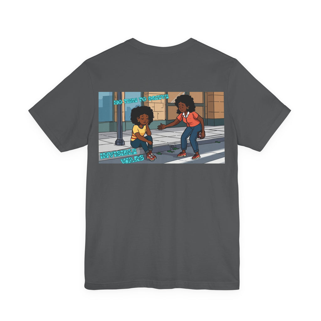 Women T-shirt - No Time TO Grieve