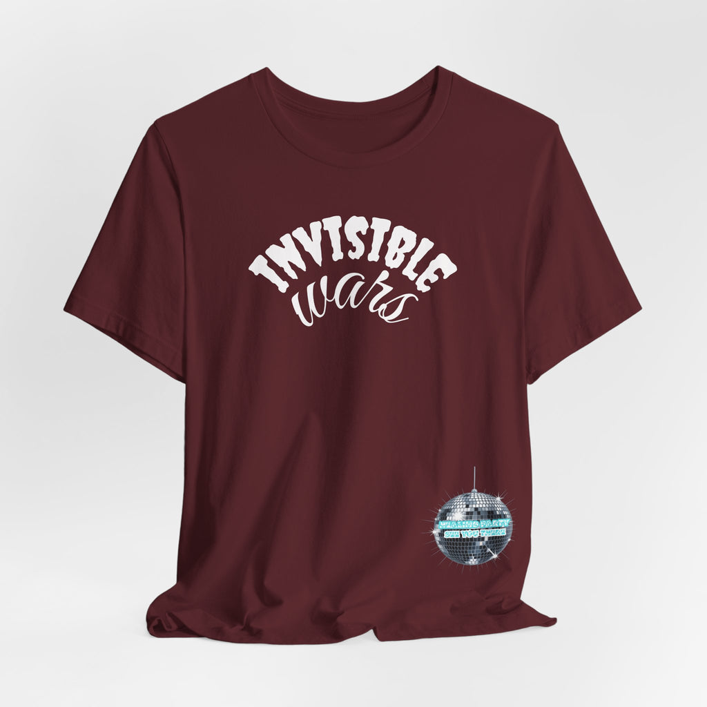 Women Invisible Wars T-shirt - Healing Party , See You There