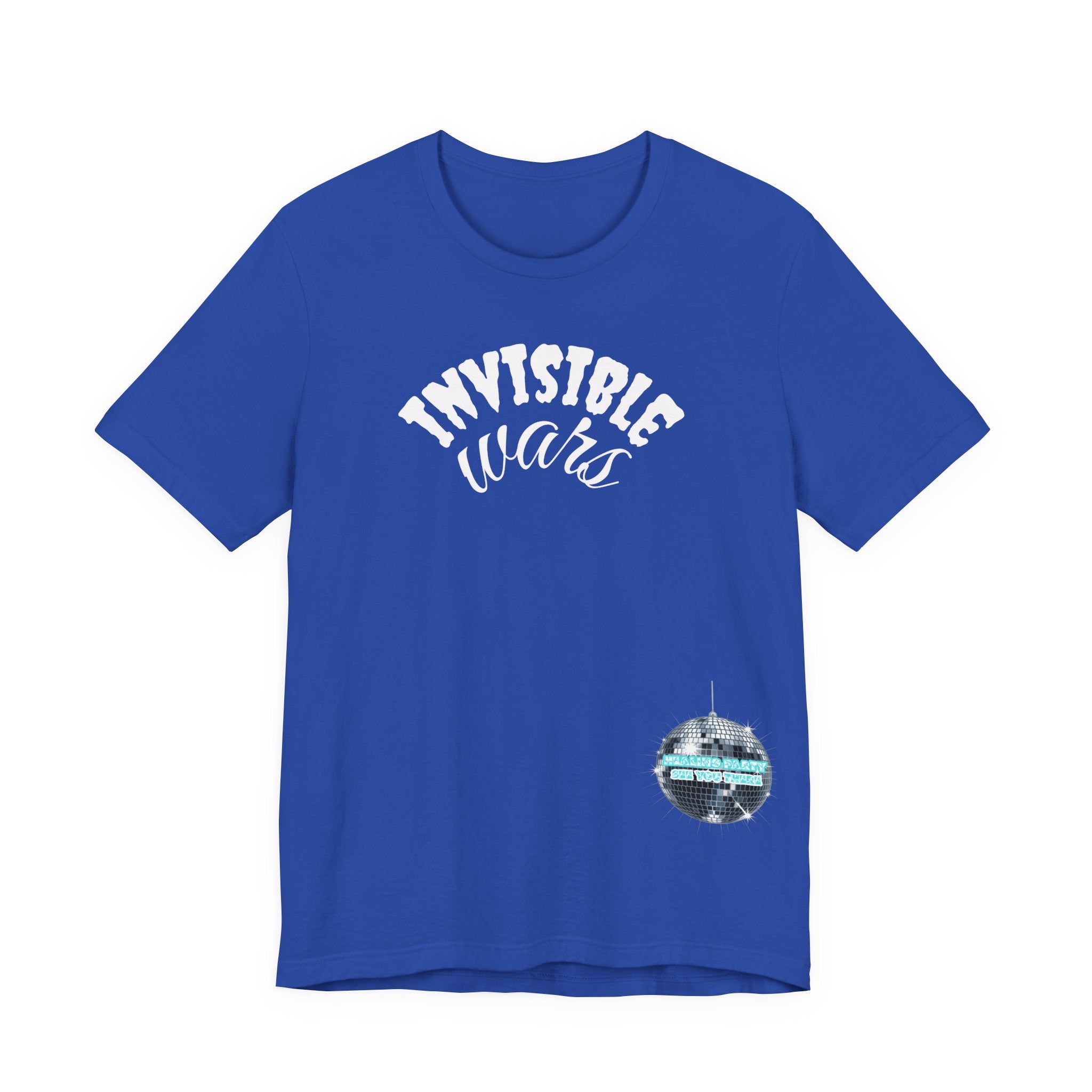 Women Invisible Wars T-shirt - Healing Party , See You There