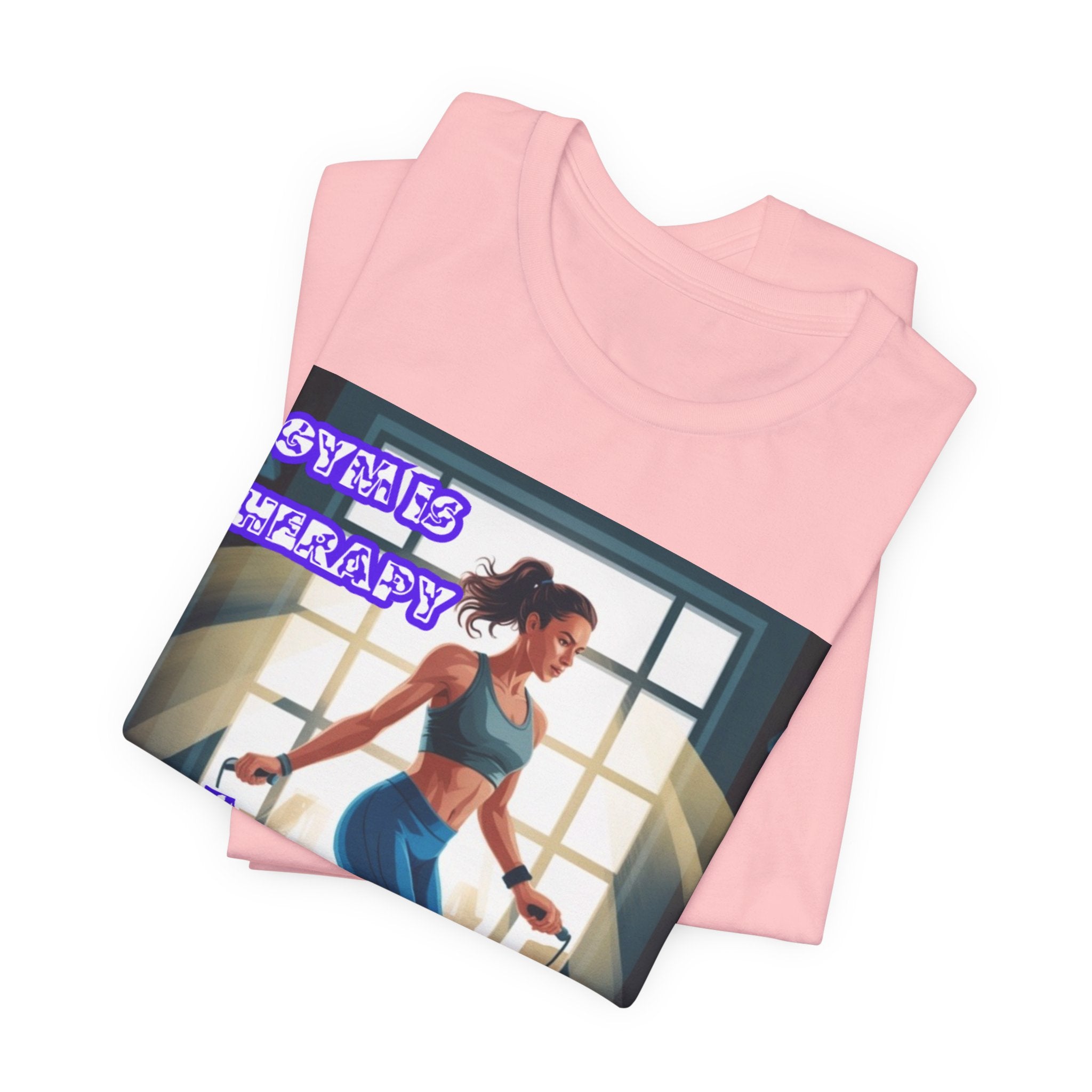 Women  T-Shirt — Gym is Therapy