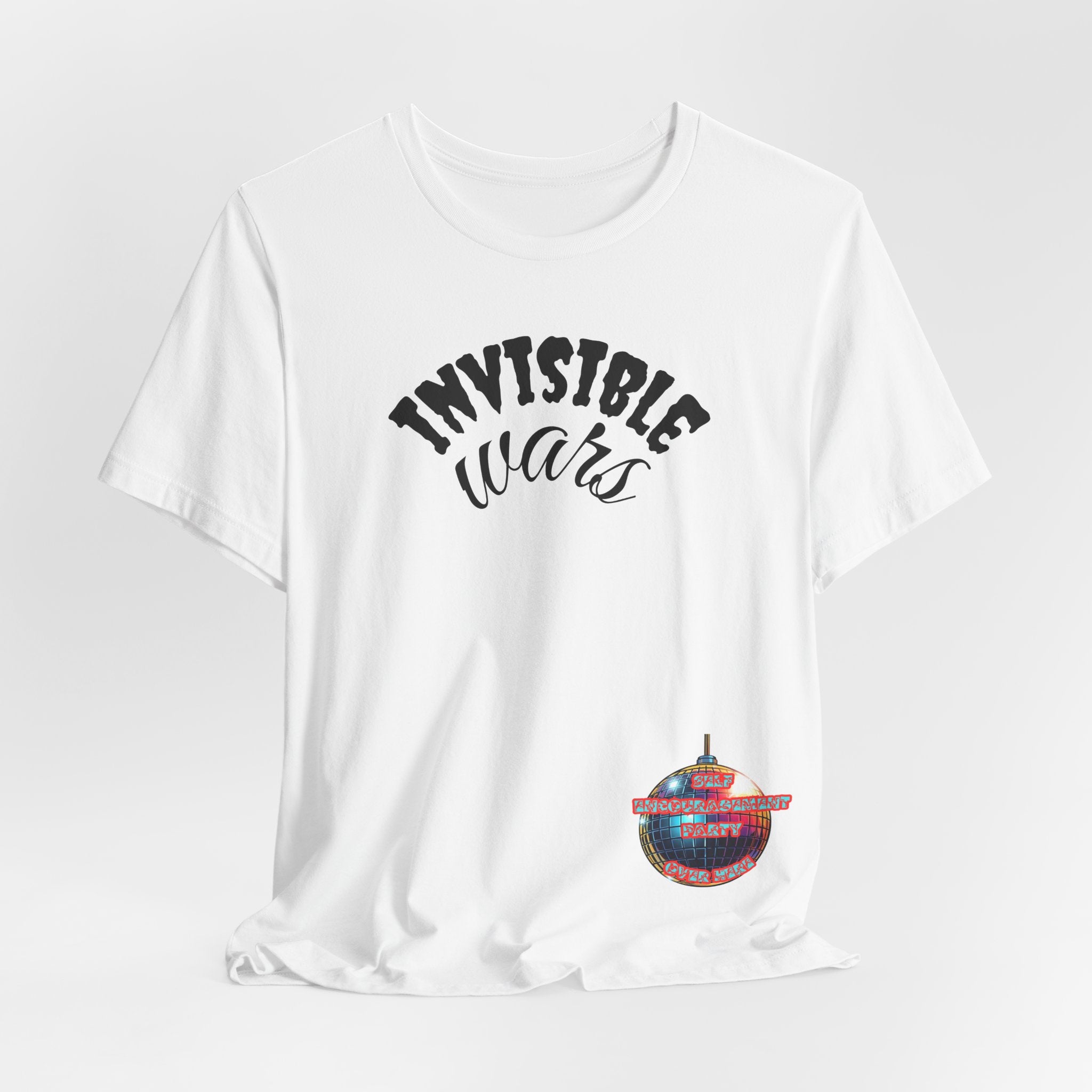 Women Invisible Wars T-Shirt — Encouragement Party Disco Ball
