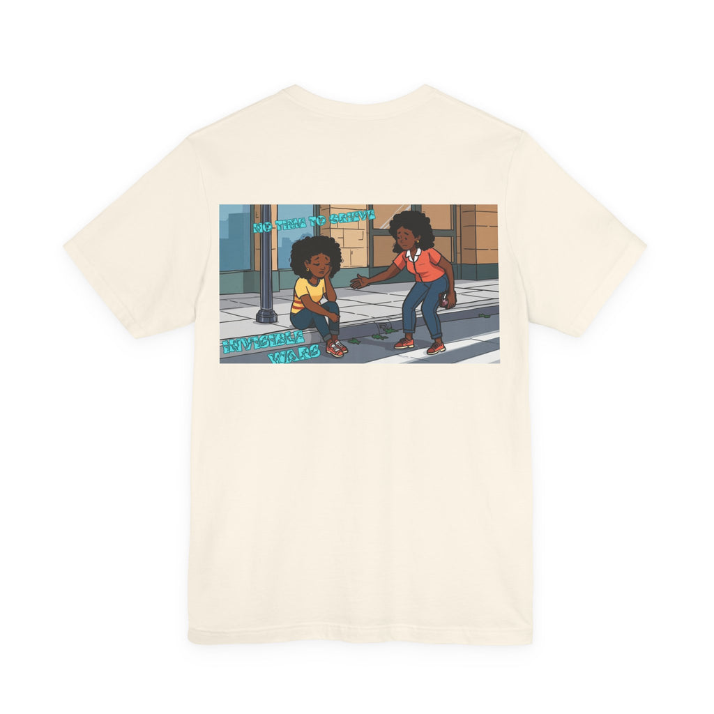 Women T-shirt - No Time TO Grieve