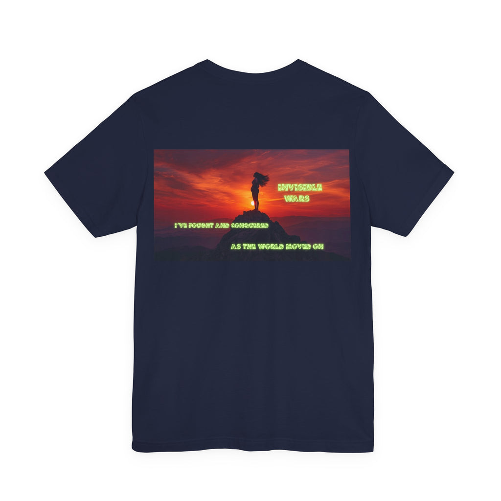 Women T-shirt - I've Fought as the World Moved On