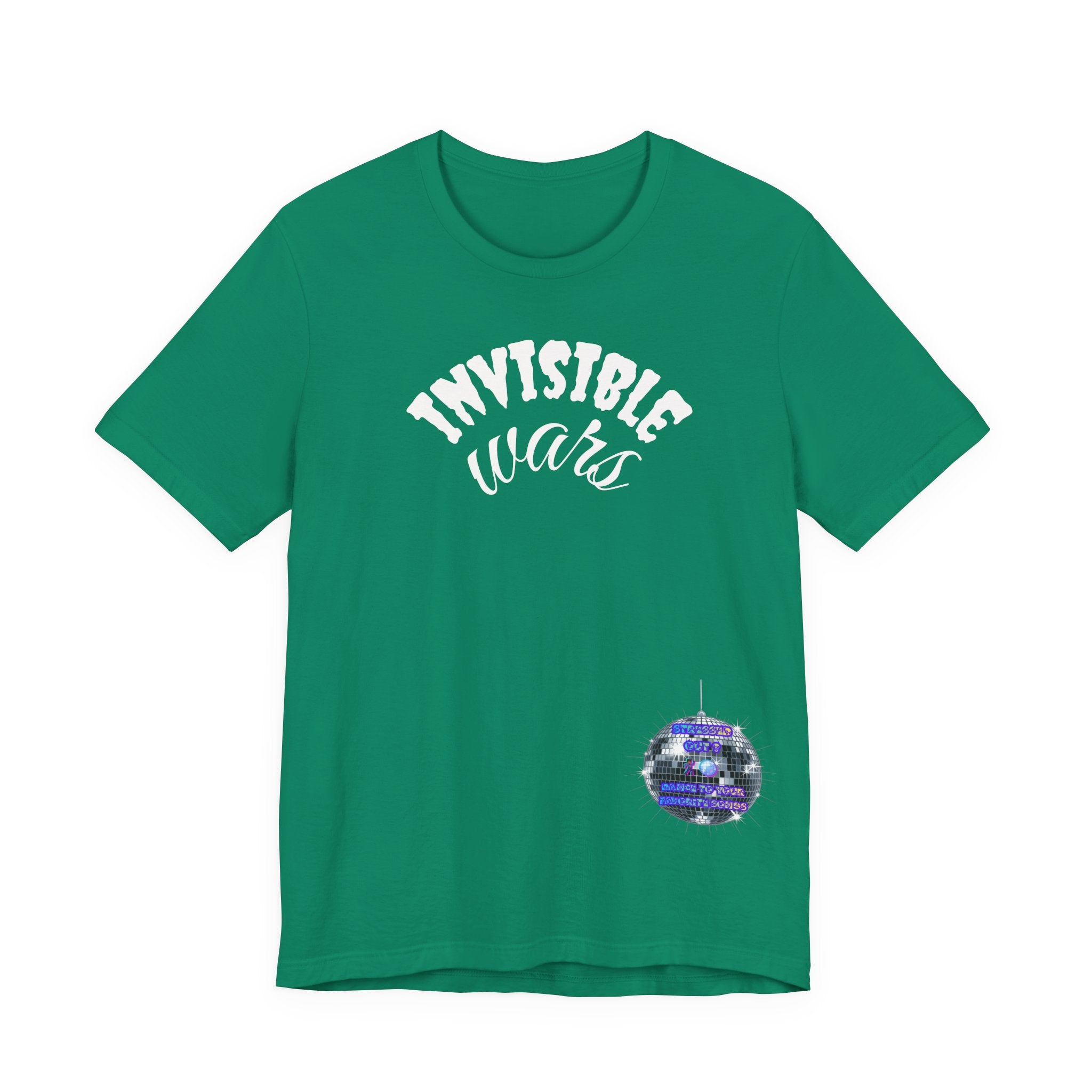 Women Invisible Wars T-Shirt - Stressed Out , Dance