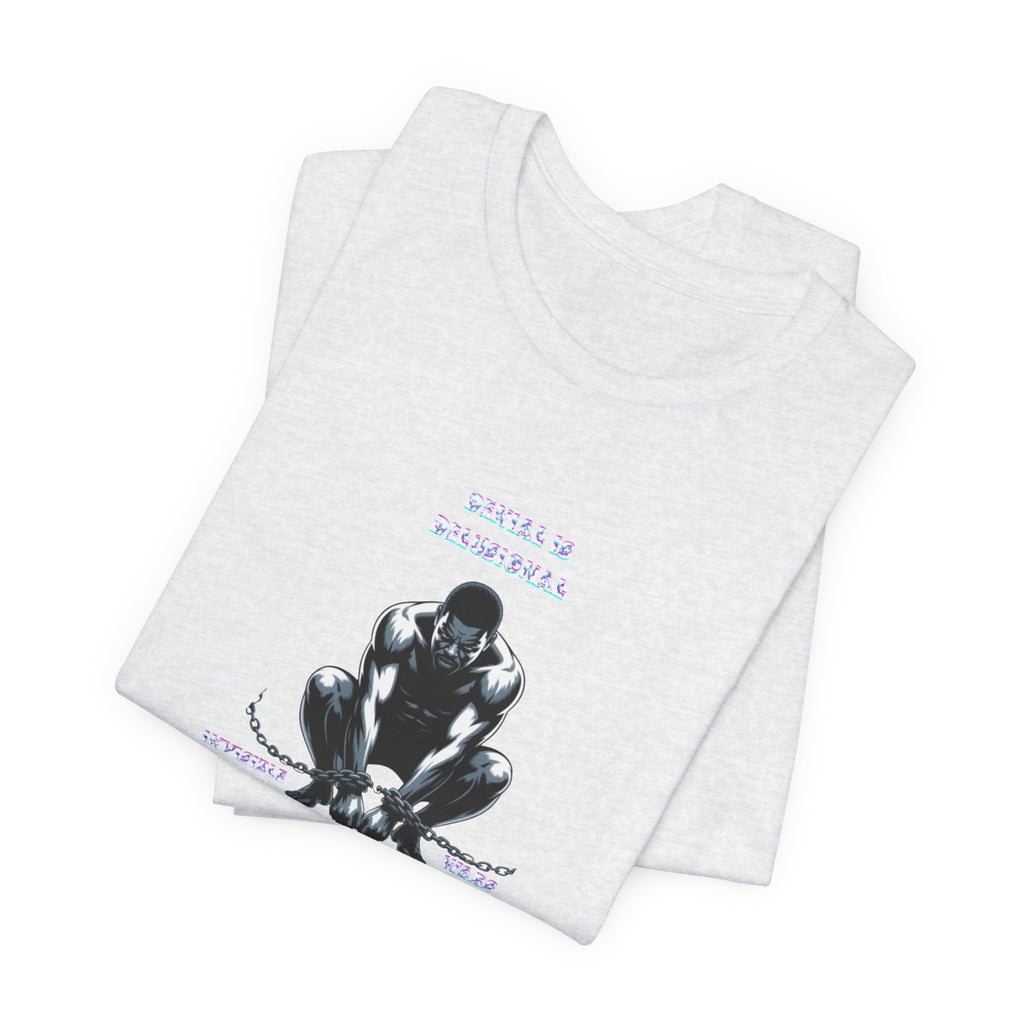 Men T-Shirt—-Denial is Delusion