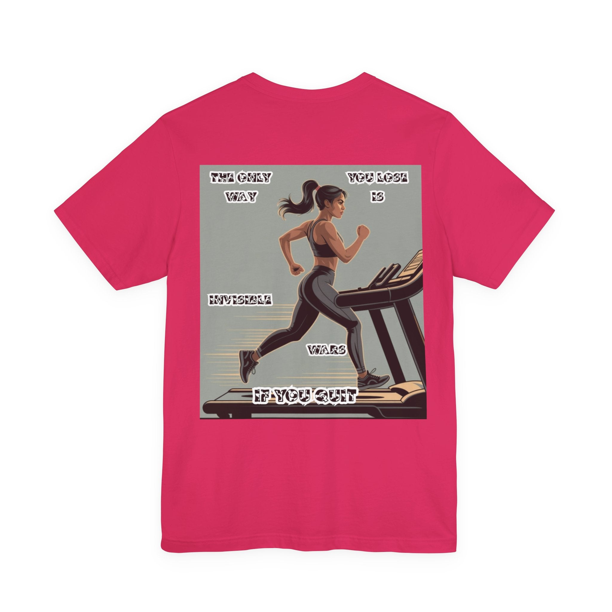 Women T‑Shirt — The Only Way You Lose