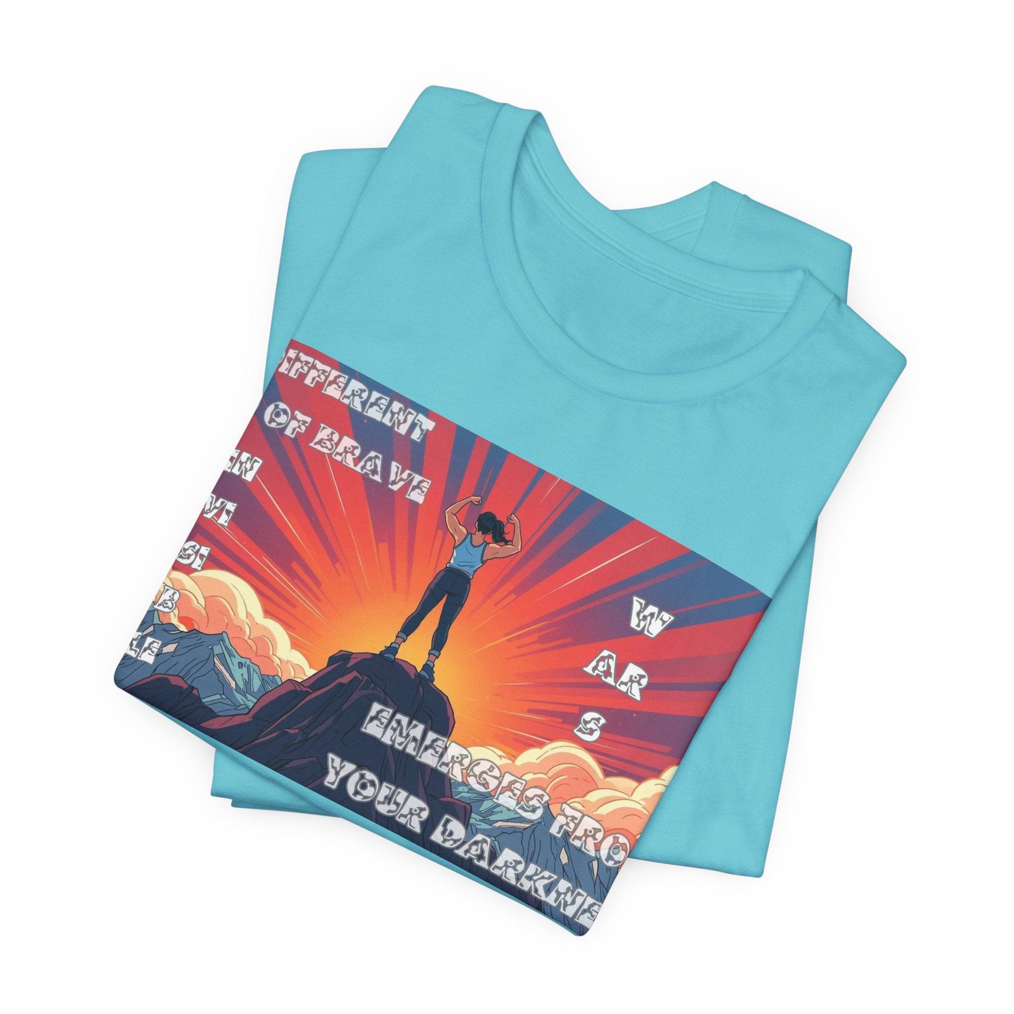 Women T-Shirts— A Different kinda Brave Emerges