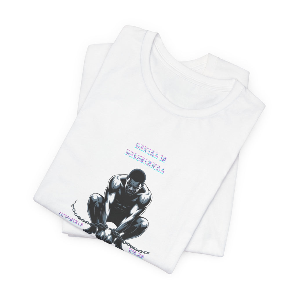 Men T-Shirt—-Denial is Delusion