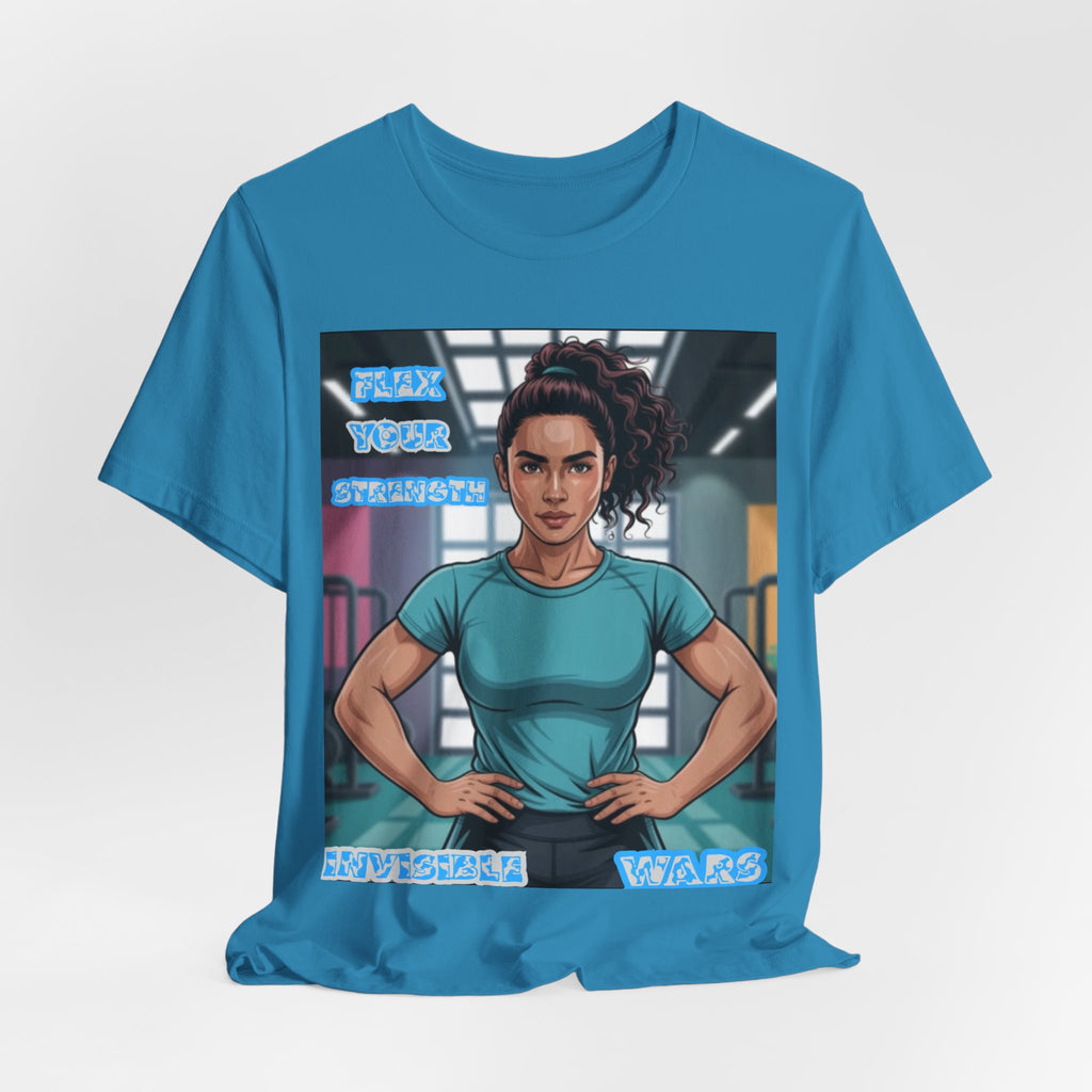 Women T-Shirt — Flex your strengh Invisible Wars