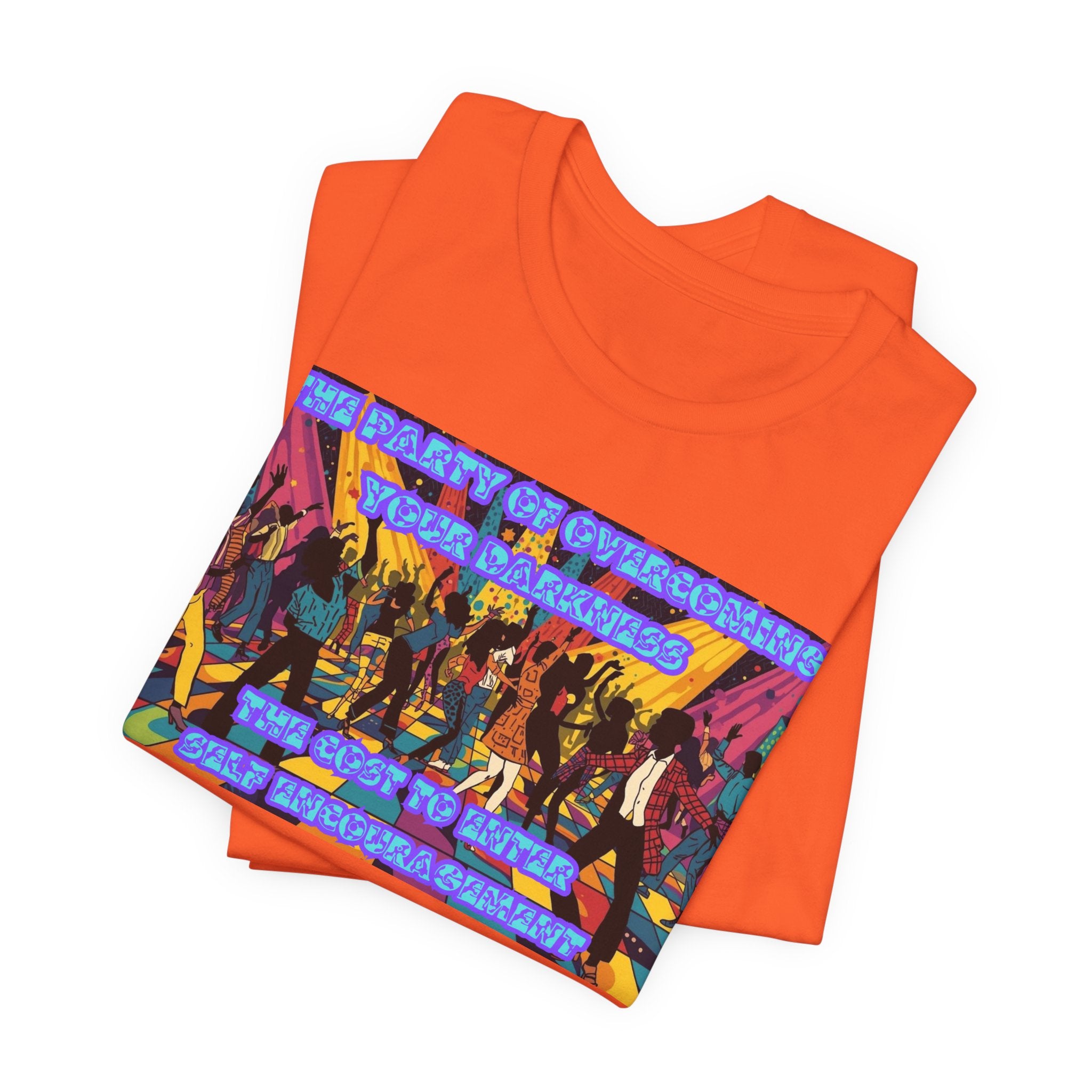 Men T-Shirt — The Party of overcoming your Darkness