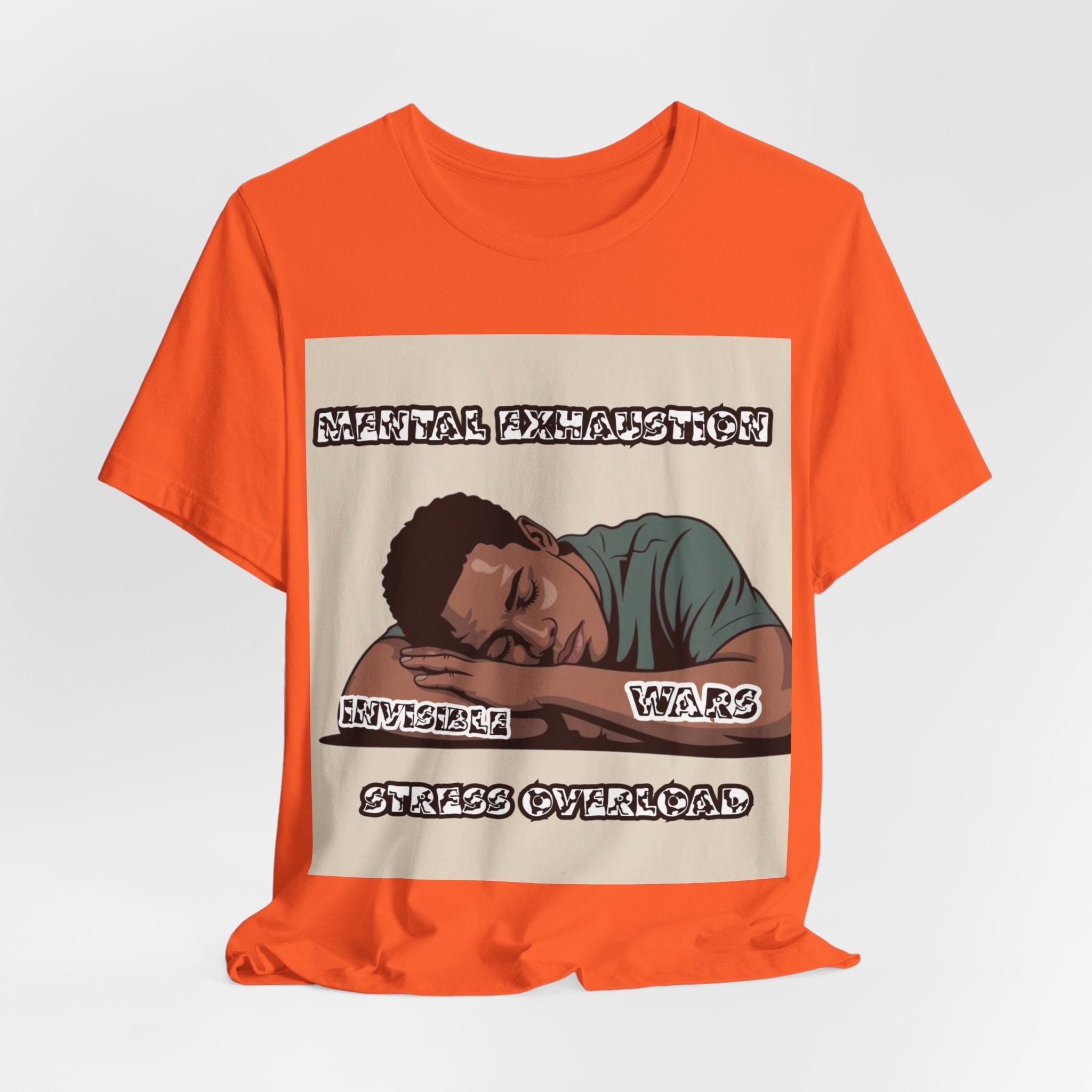 Men T-Shirt — Mental Exhaustion