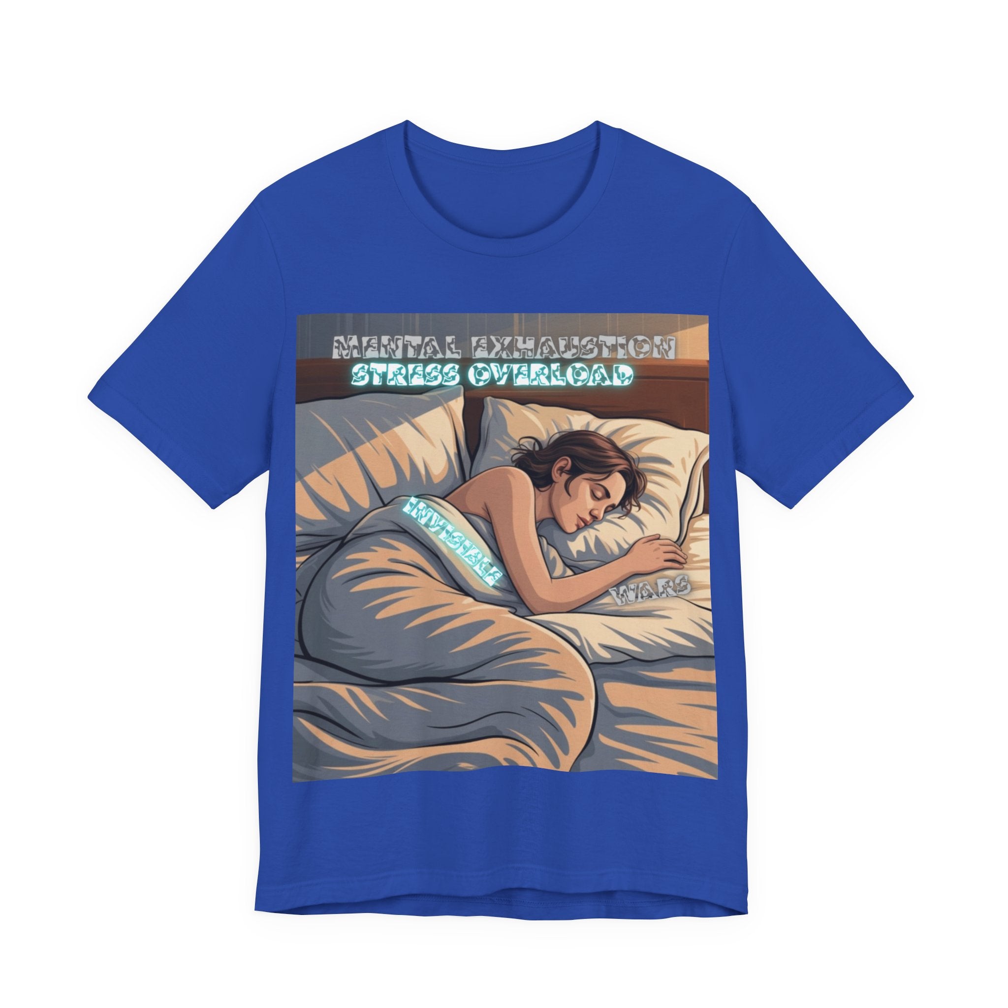 Women T-Shirt - Mental Exhaustion Invisible Wars
