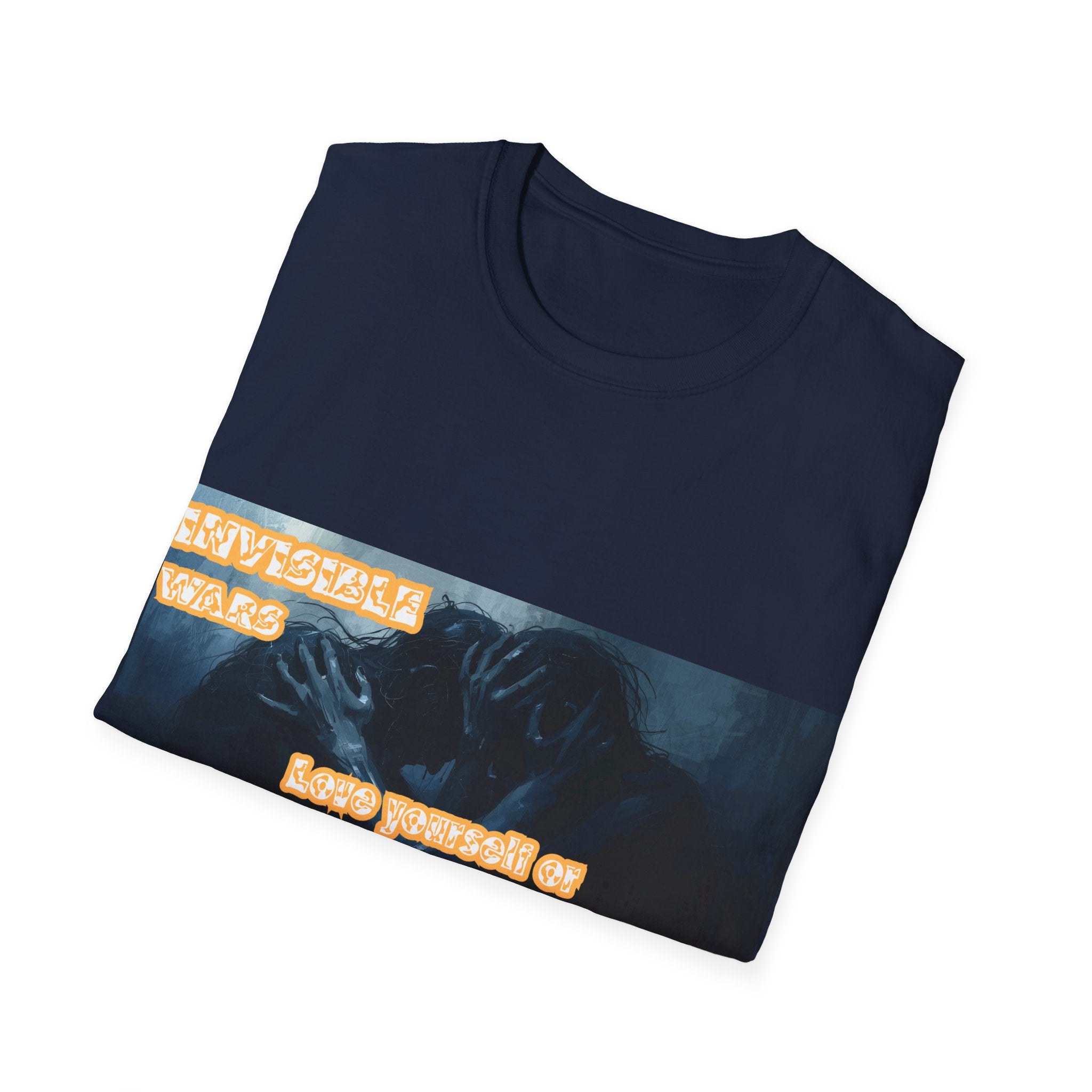 Women T-Shirt- Love Yourself or parasitic Poeple Invisible Wars