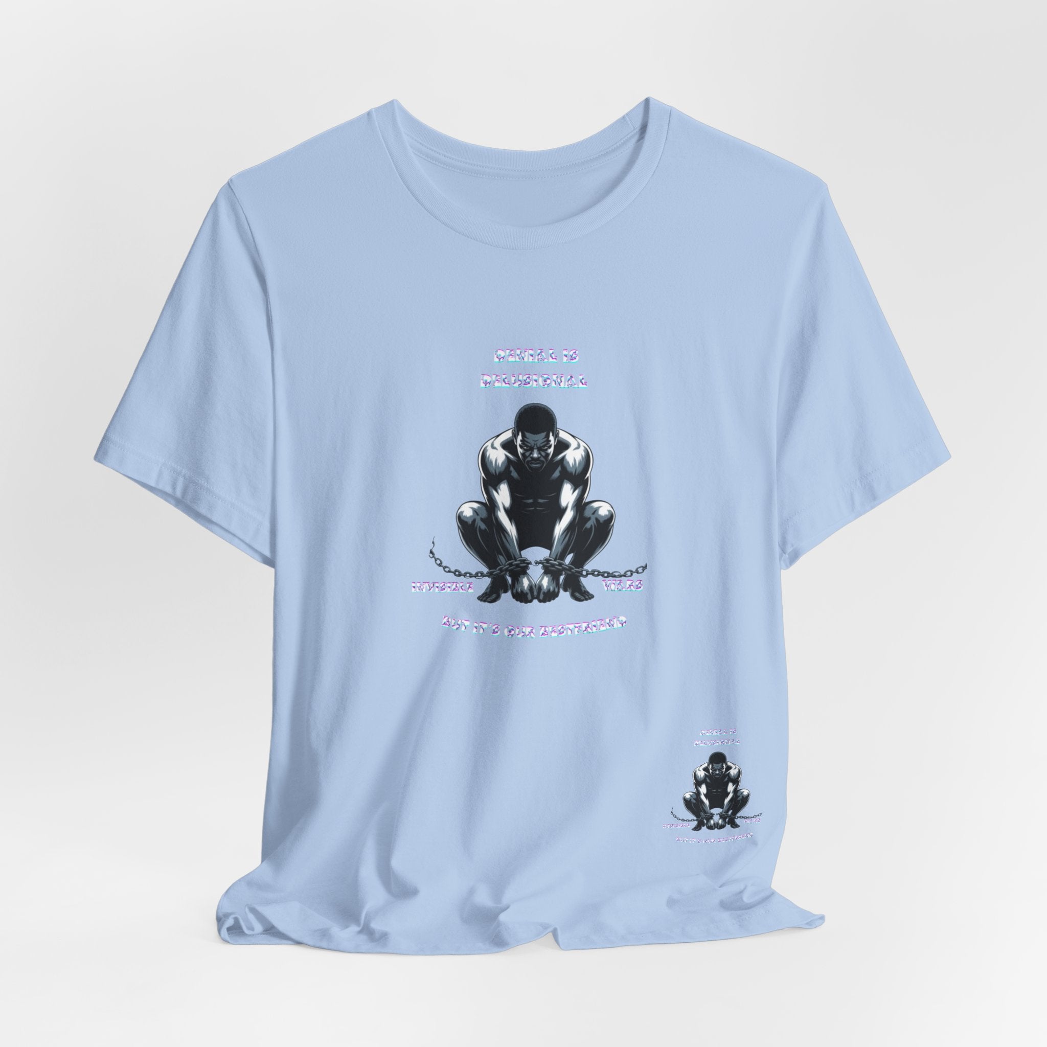 Men T-Shirt—-Denial is Delusion