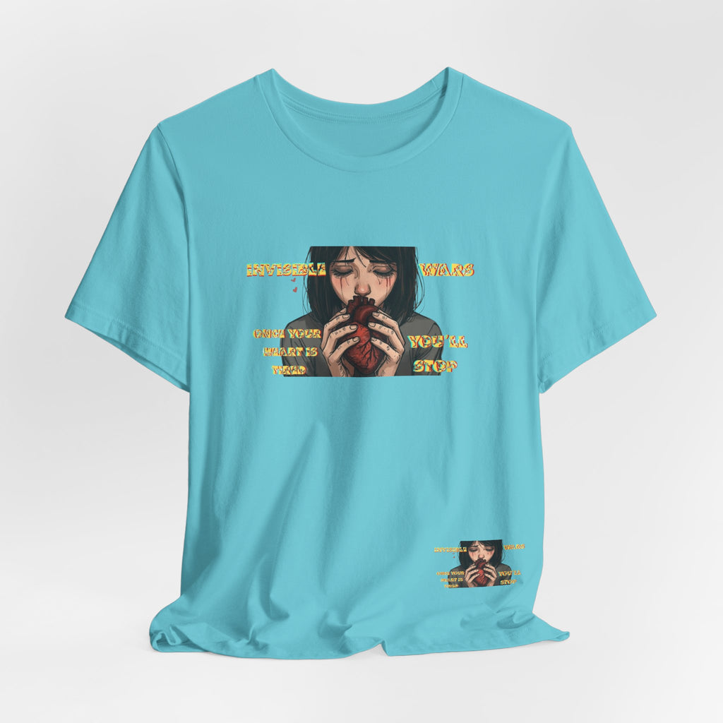 Women T-Shirt-Once your Heart Is Tired