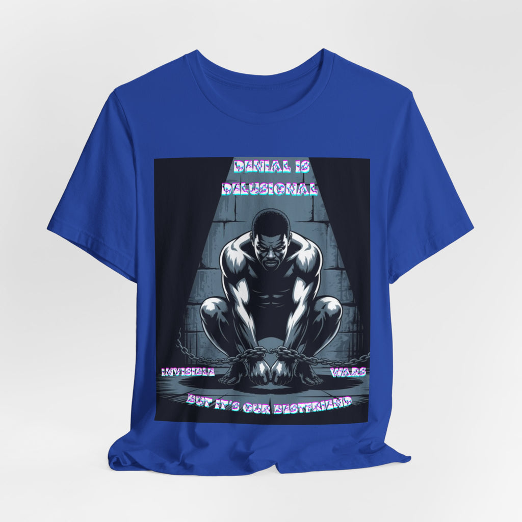 Men T-Shirt—-Denial is Delusion