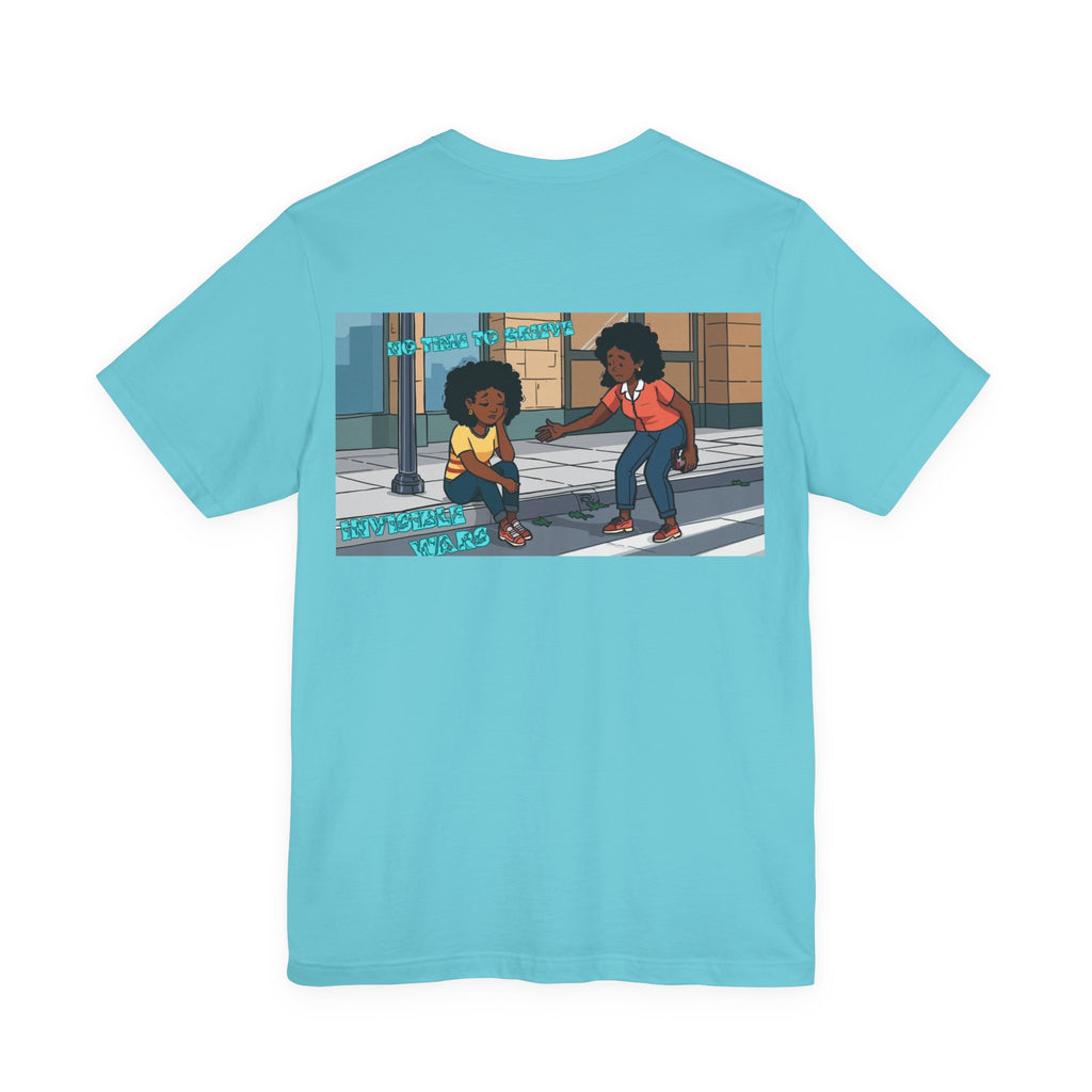 Women T-shirt - No Time TO Grieve