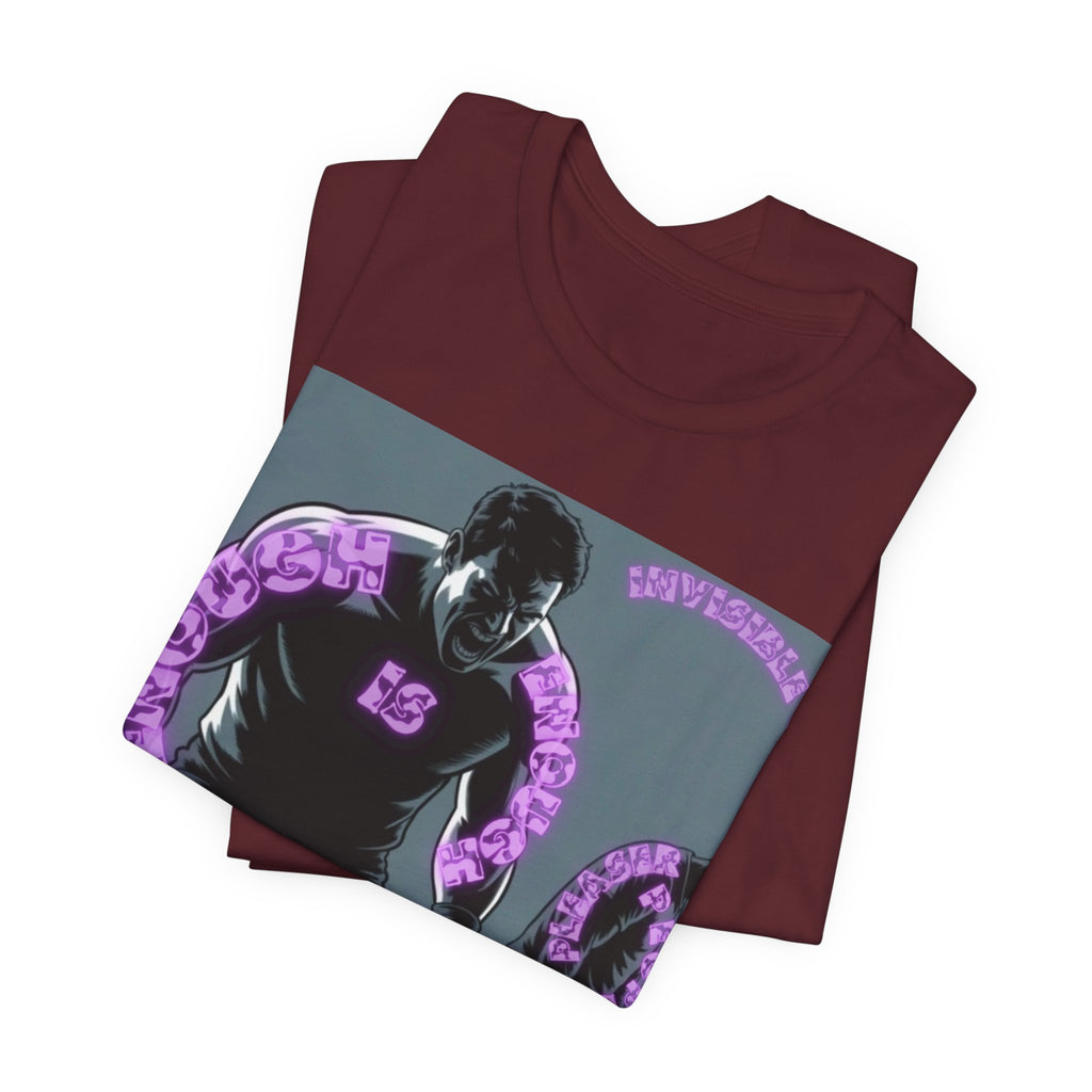 Men T-Shirt— Enough is Enough