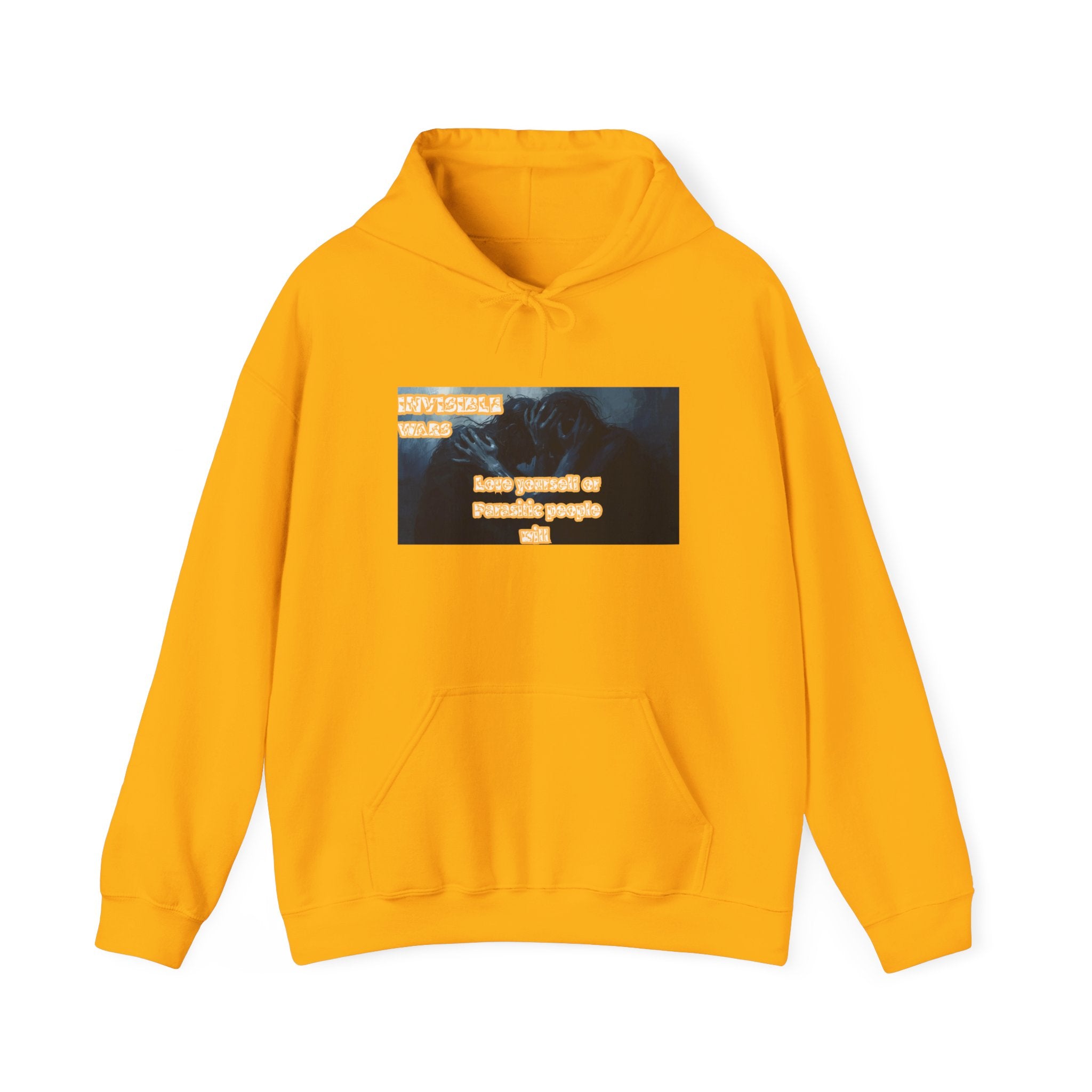 Women Hoodie- Love Yourself or Parasitic People - Invisible Wars