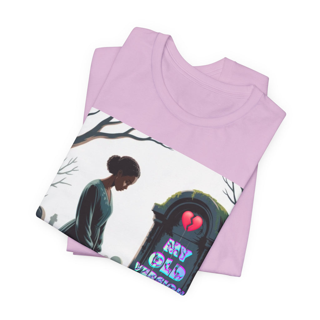 Women T-Shirt — My Old Version