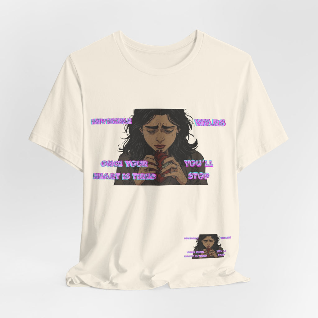 Women T-Shirt — Once your Heart Is Tired