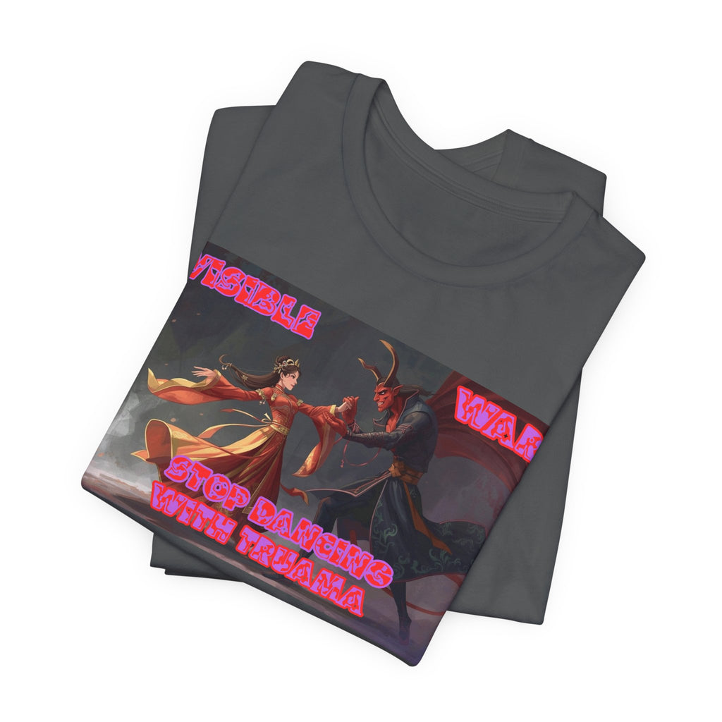 Women T-shirt— “Stop Dancing with Trauma