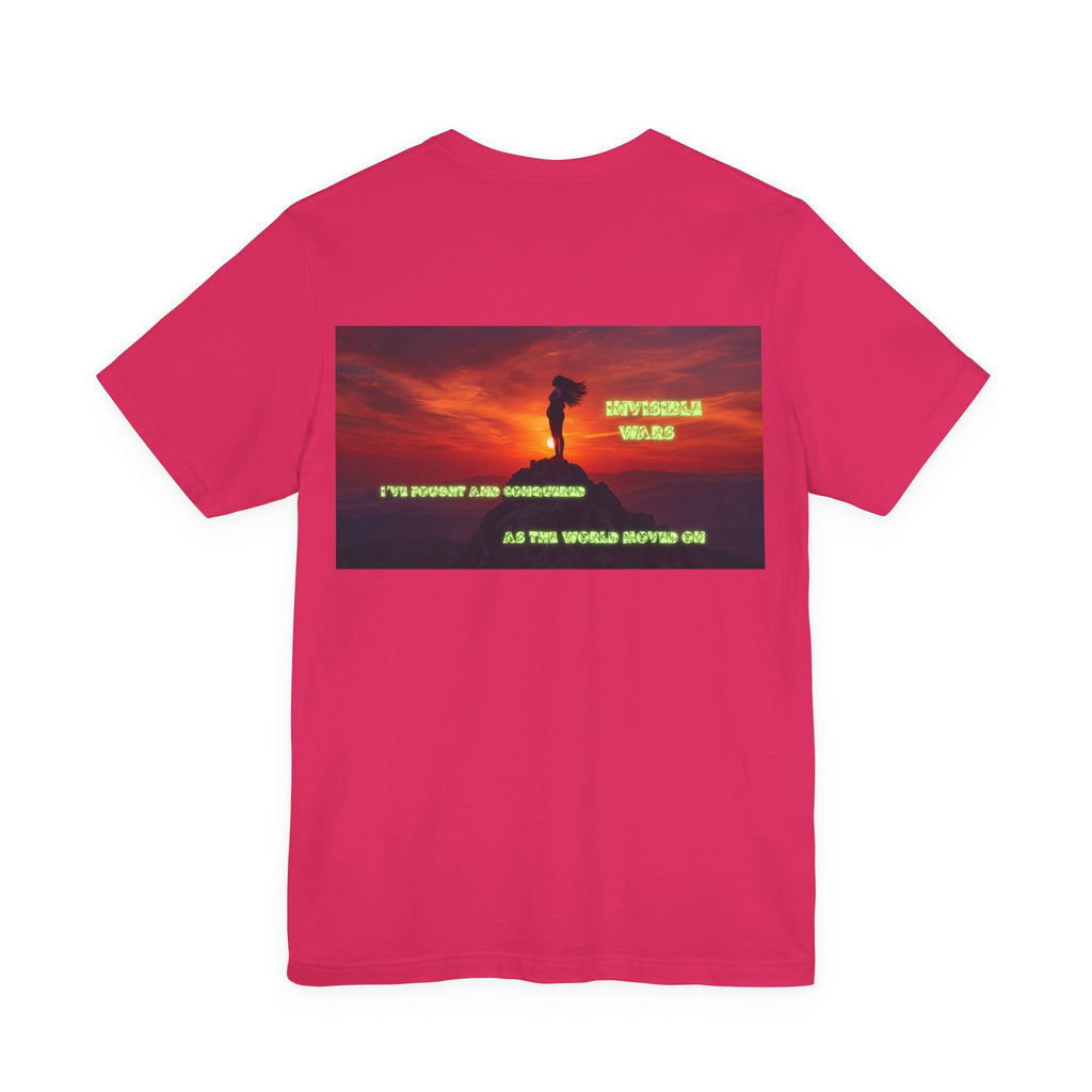 Women T-shirt - I've Fought as the World Moved On