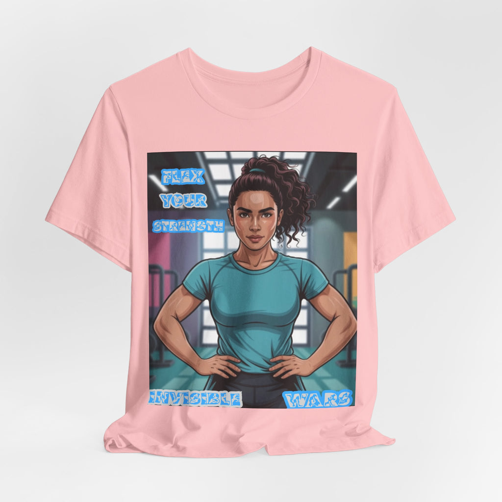 Women T-Shirt — Flex your strengh Invisible Wars