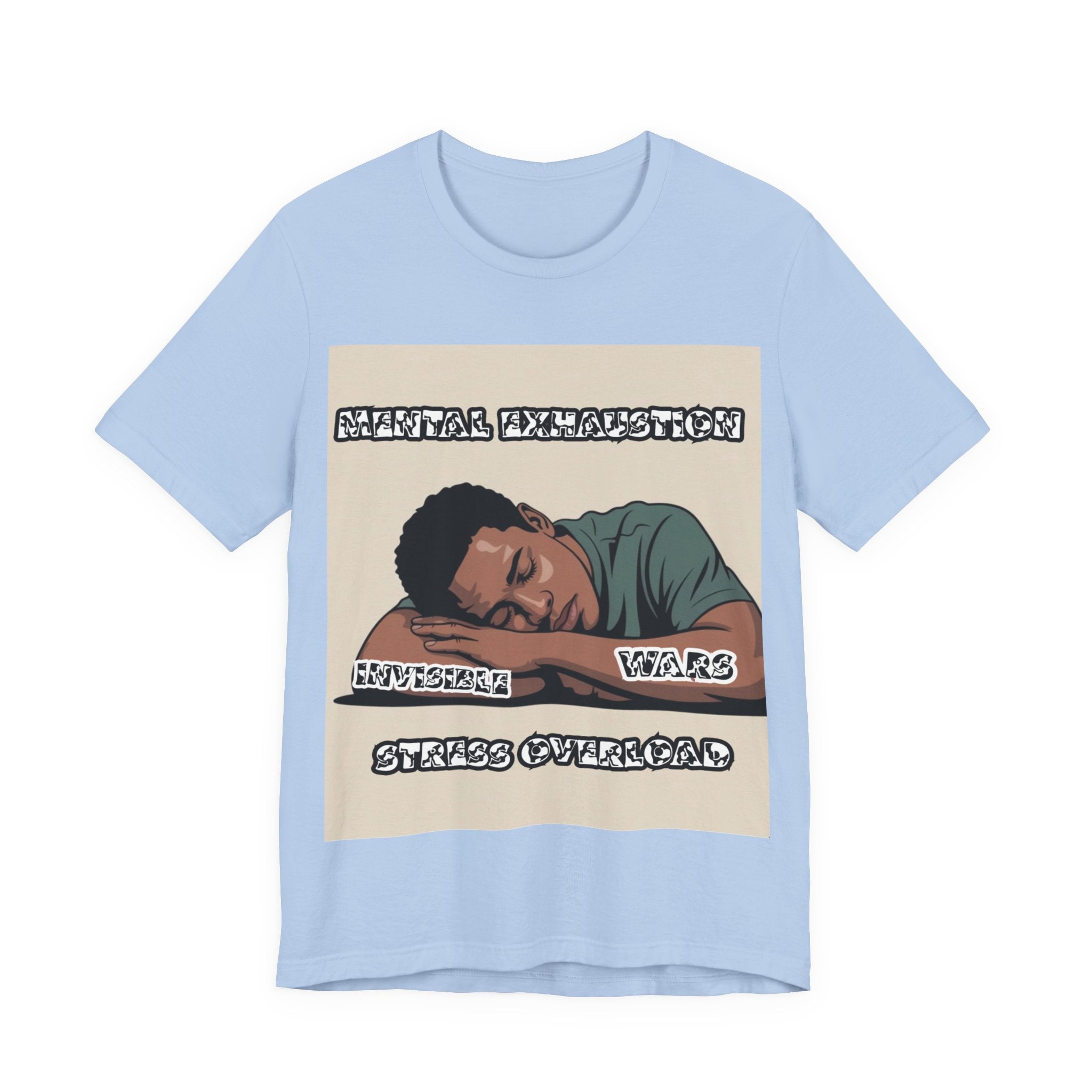 Men T-Shirt — Mental Exhaustion