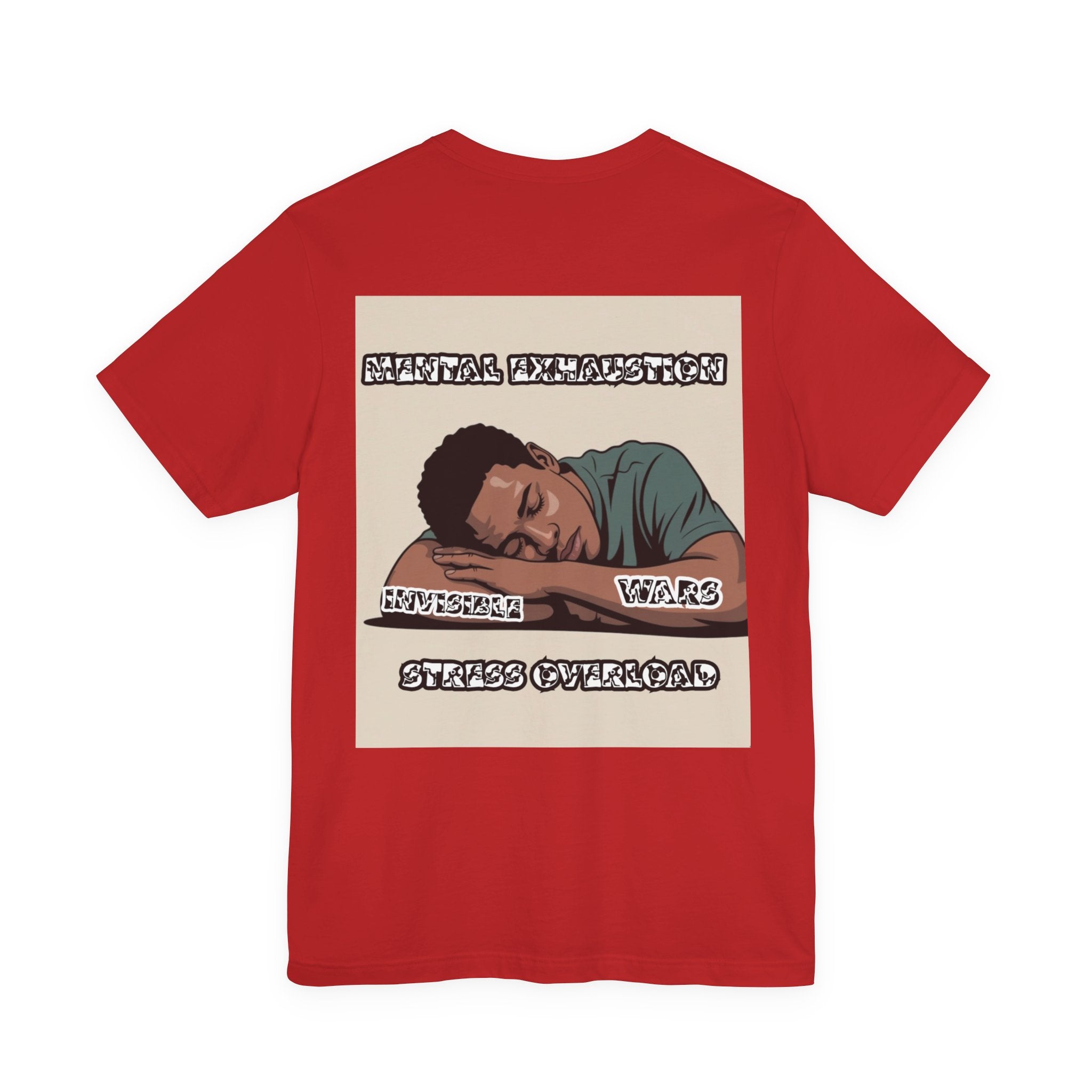 Men T-Shirt — Mental Exhaustion