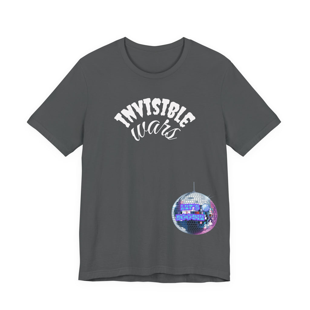Women Invisible Wars T-shirt  — Lets Boogie