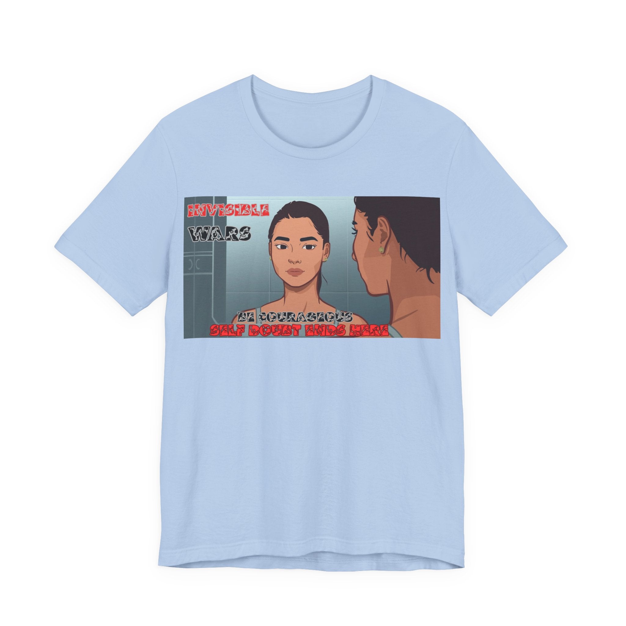 Women T-Shirt — Be Couragous