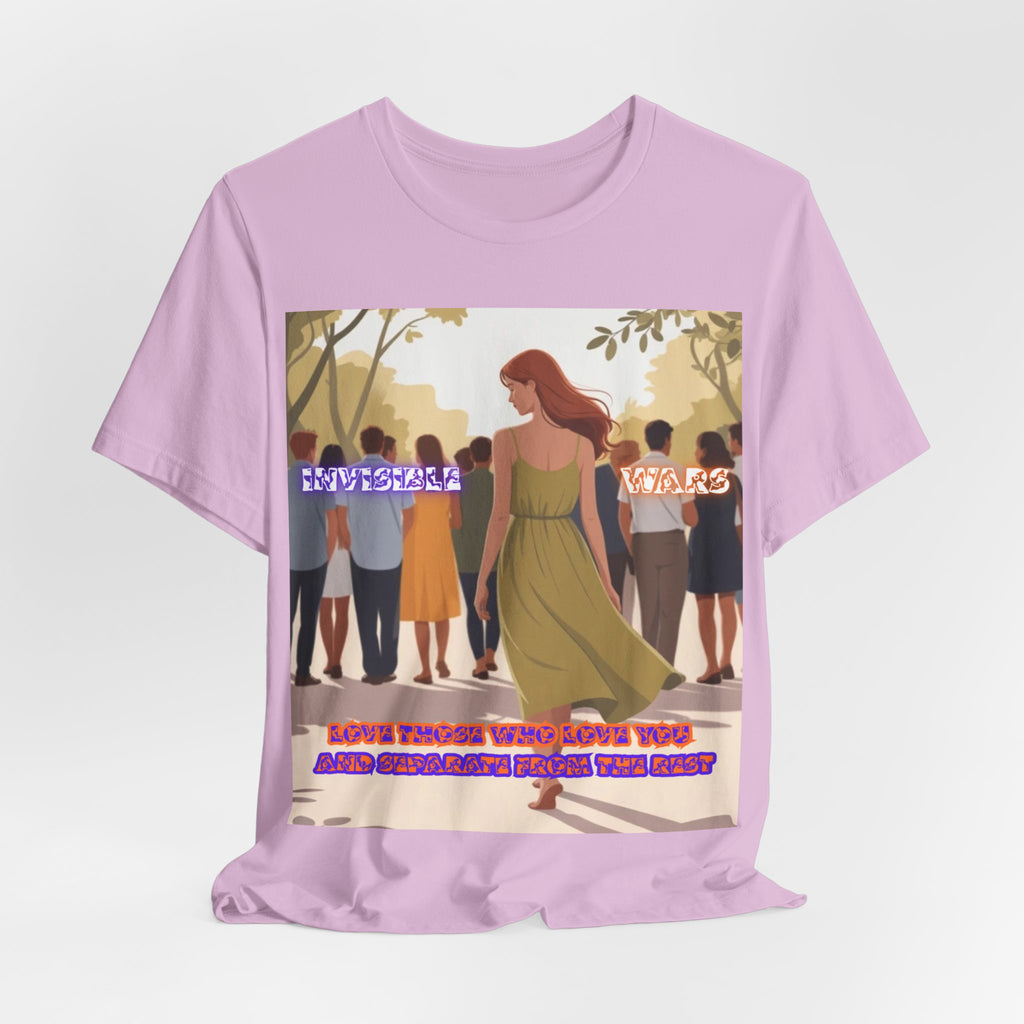 Women T‑Shirt-Love Those Who Love You