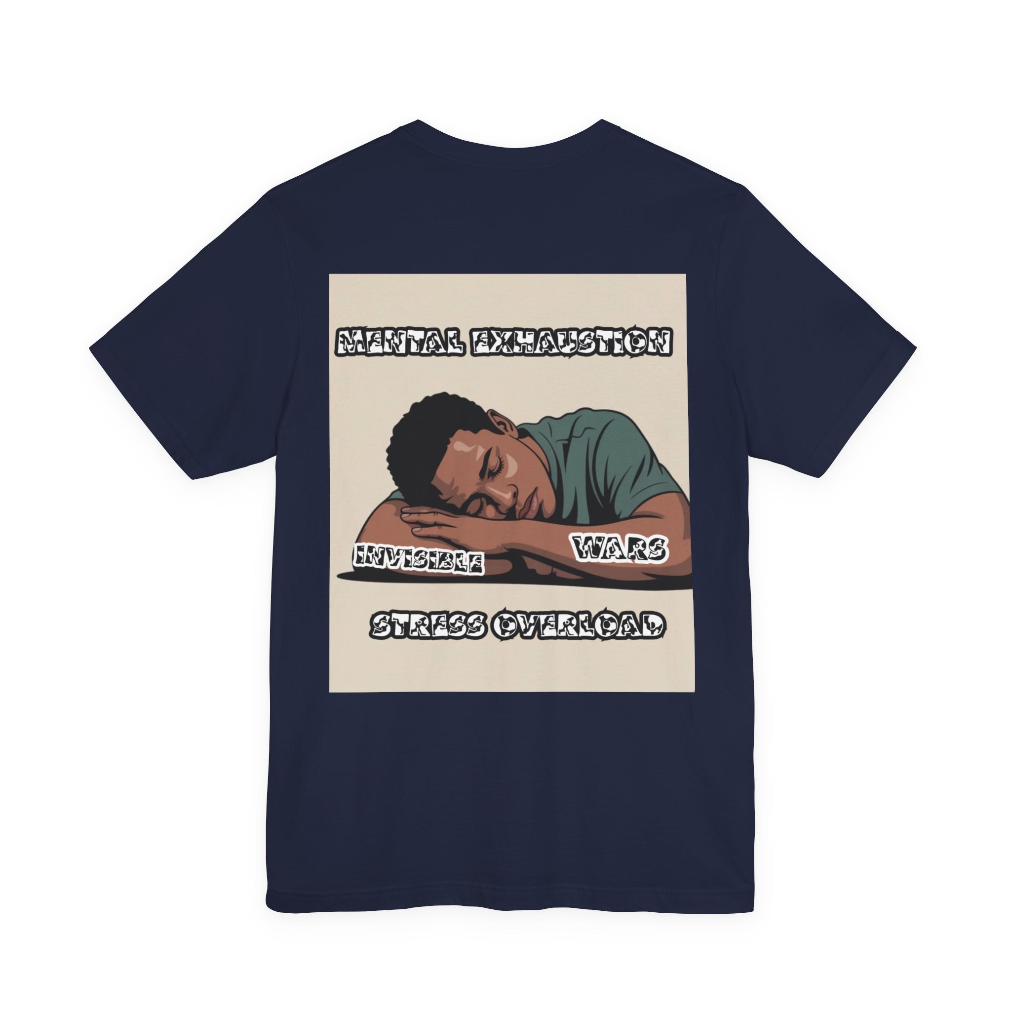 Men T-Shirt — Mental Exhaustion