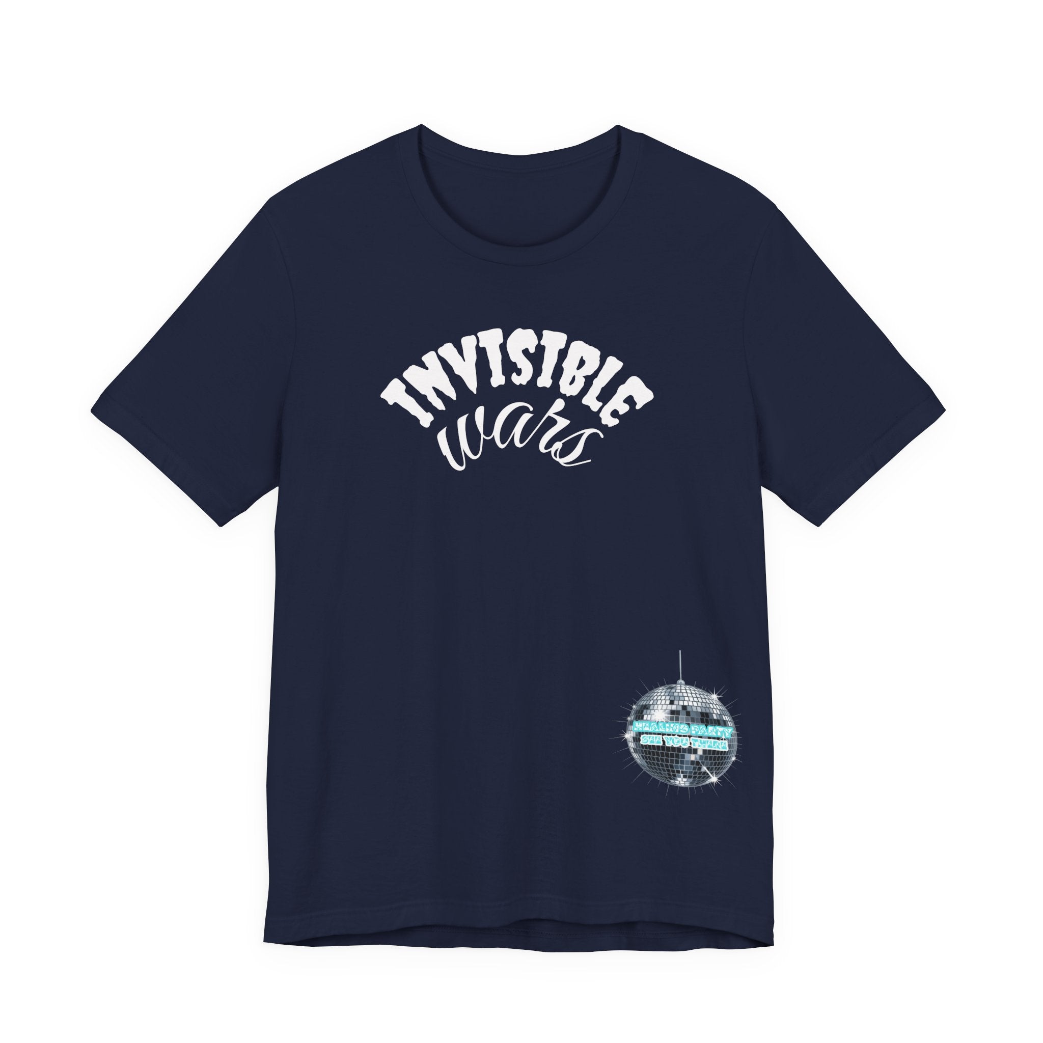 Women Invisible Wars T-shirt - Healing Party , See You There