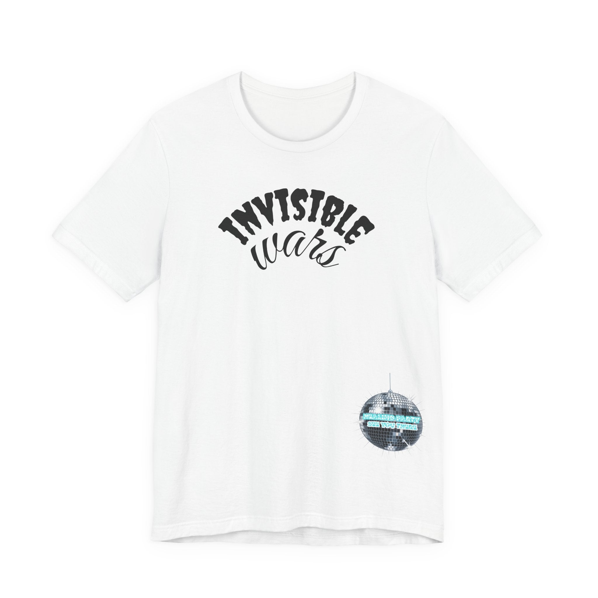 Women Invisible Wars T-shirt - Healing Party , See You There
