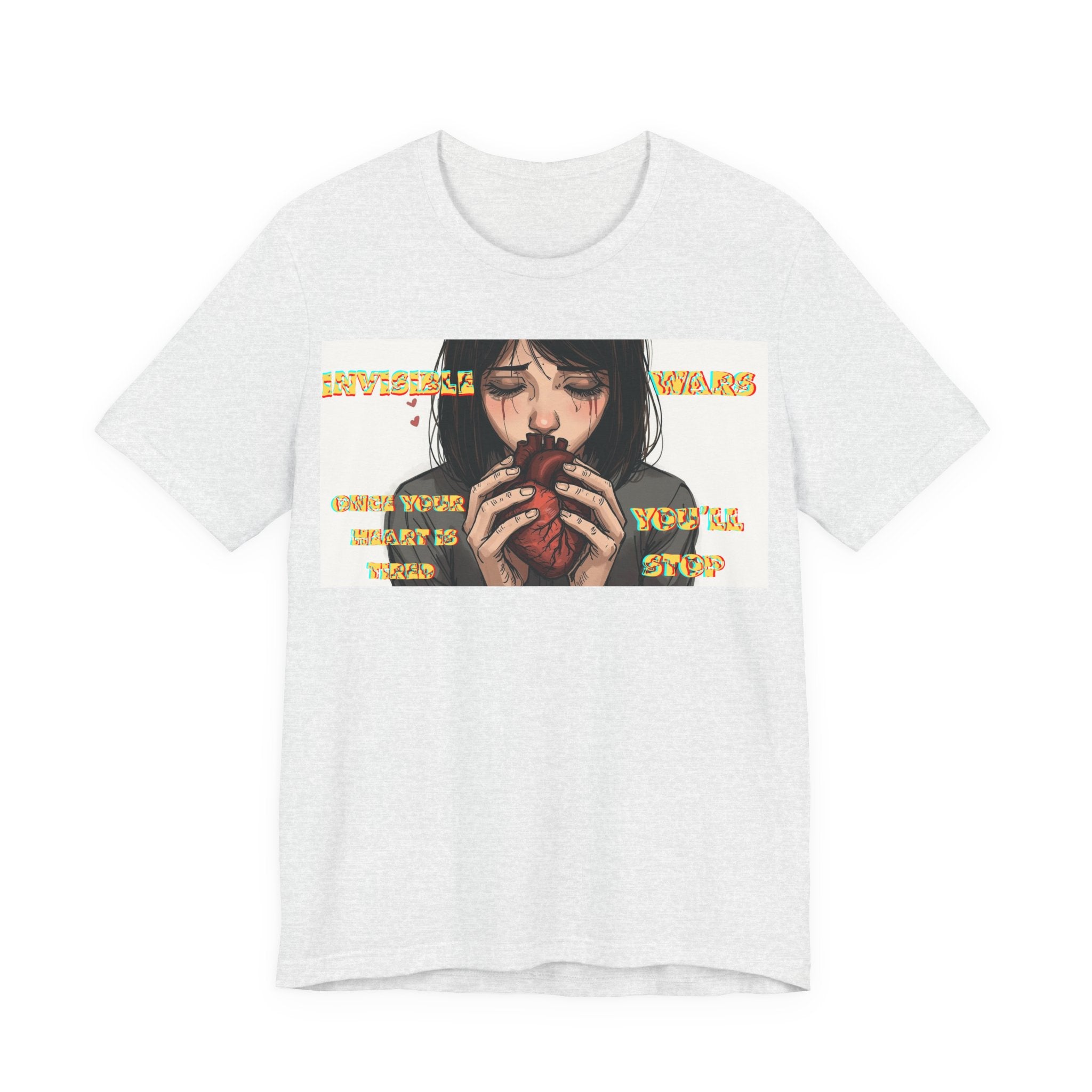 Women T-Shirt-Once your Heart Is Tired