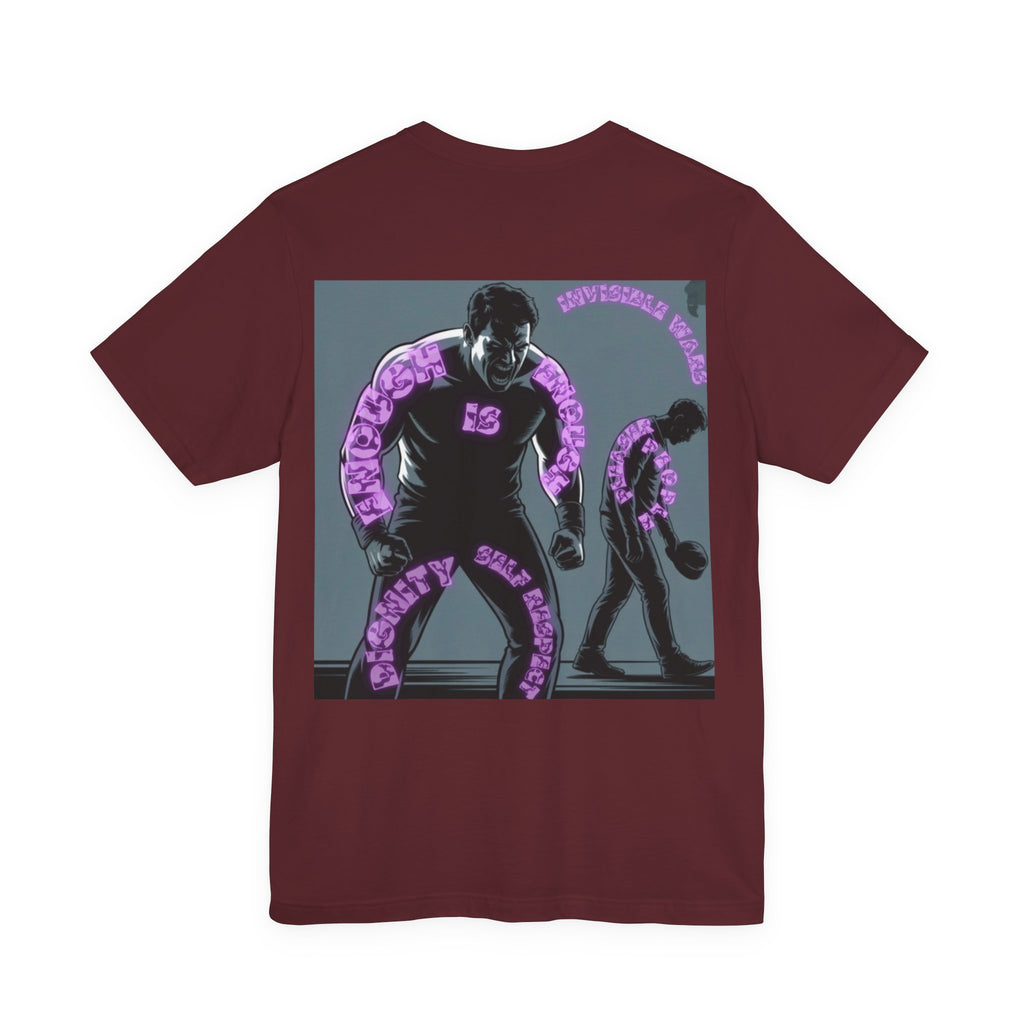 Men T-shirt - Enough is Enough