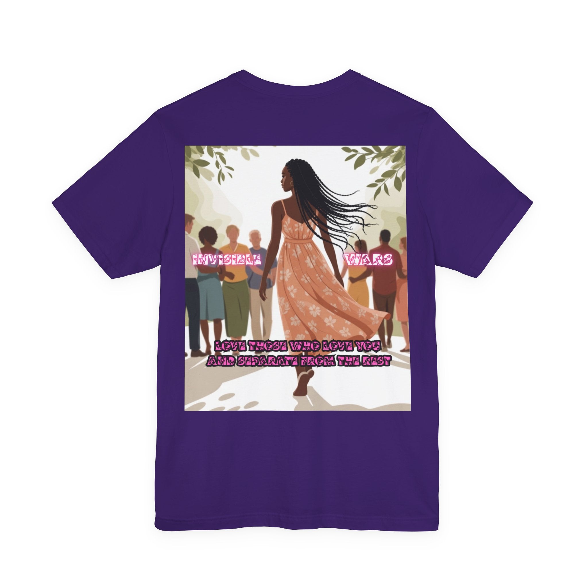 Women T-shirt —  Love Those Who Love You