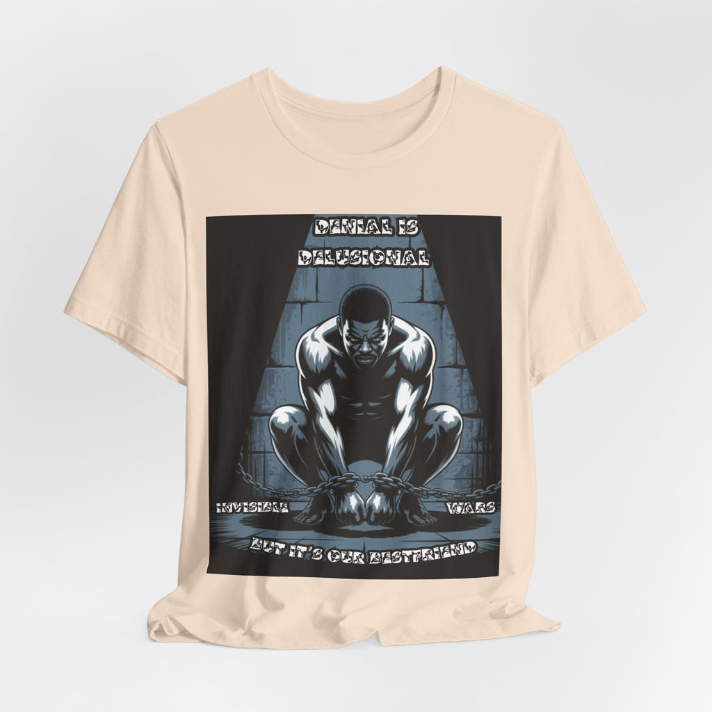 Men T-Shirt – -Denial is Delusional