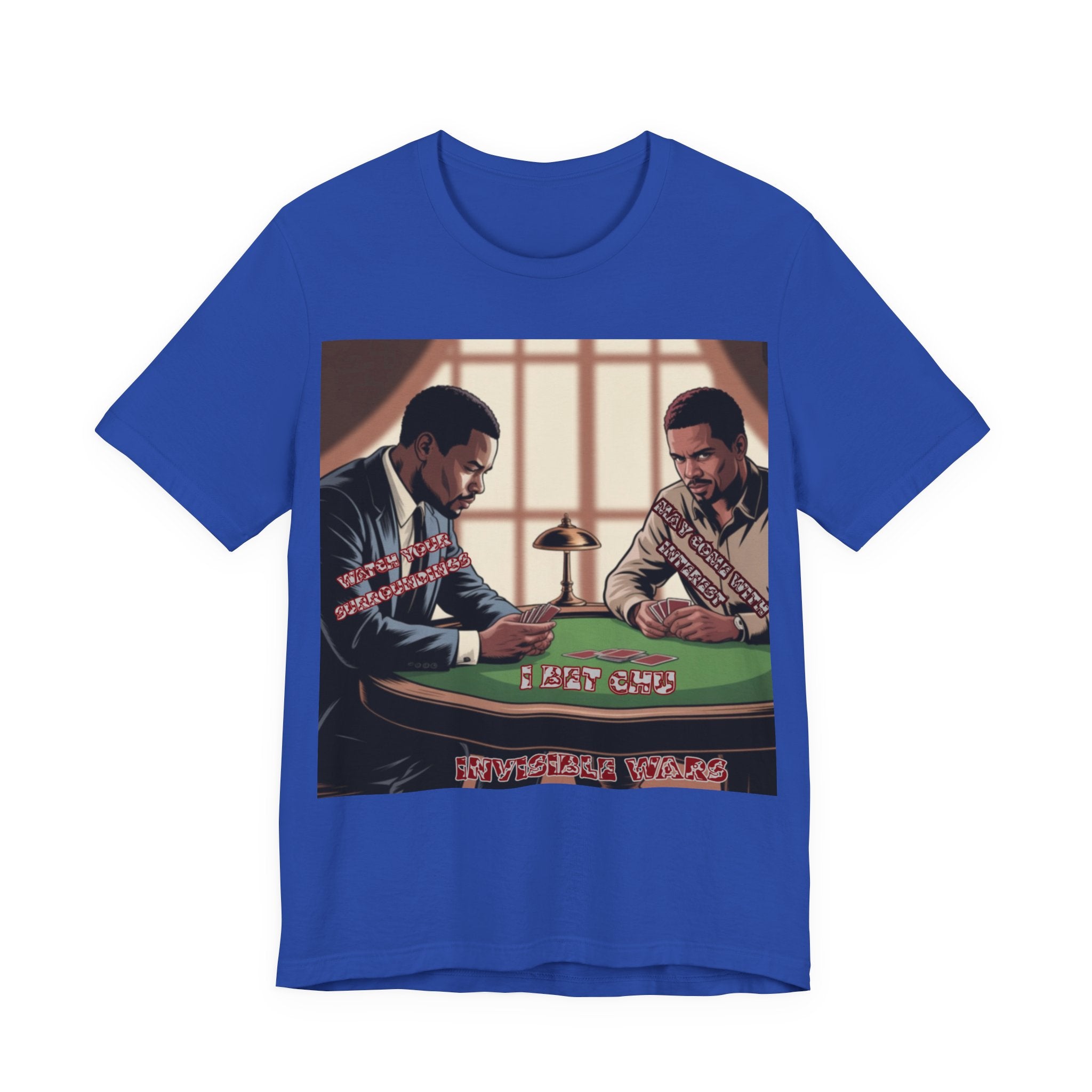 Men T-Shirt - Watch your surroundings