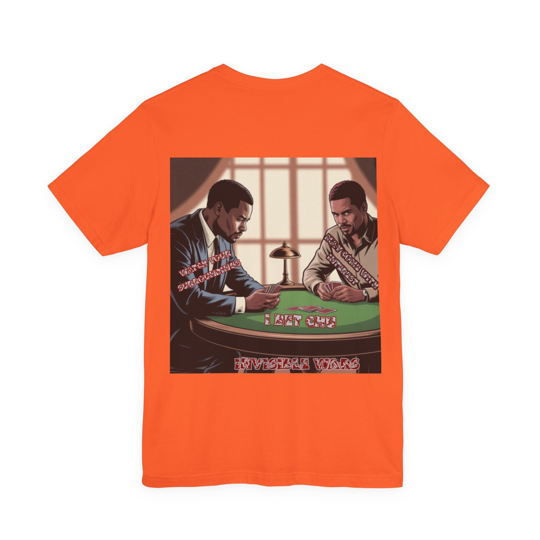 Men T-shirt - Watch Your Surroundings