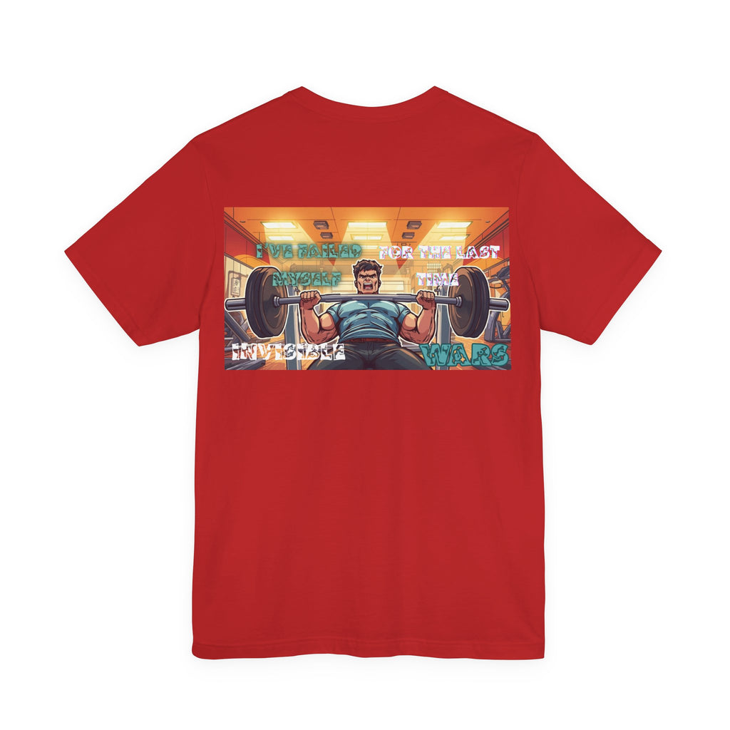 Men T-shirt - I've Failed Myself For The Last Time