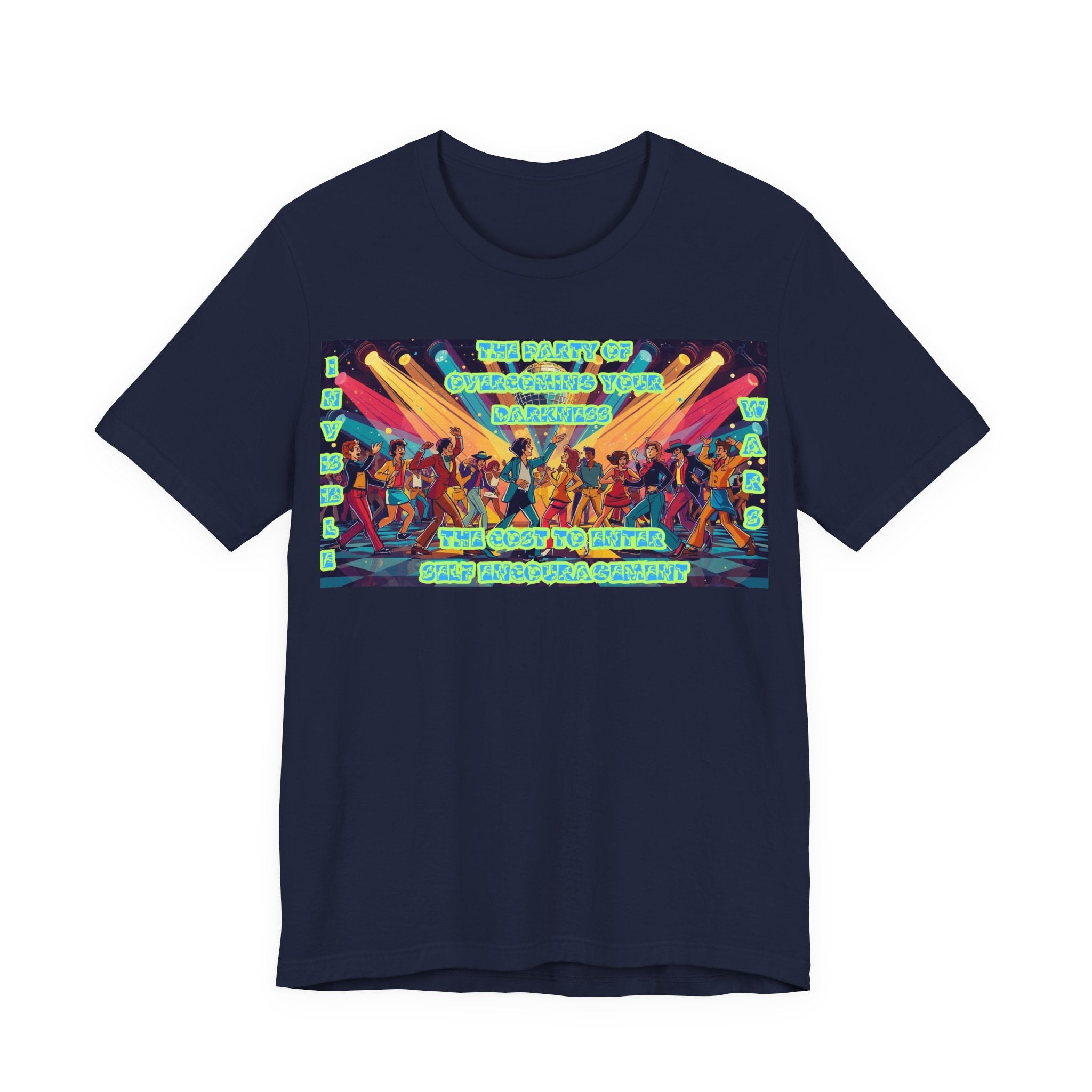 Men T-Shirt — The Party of overcoming your Darkness