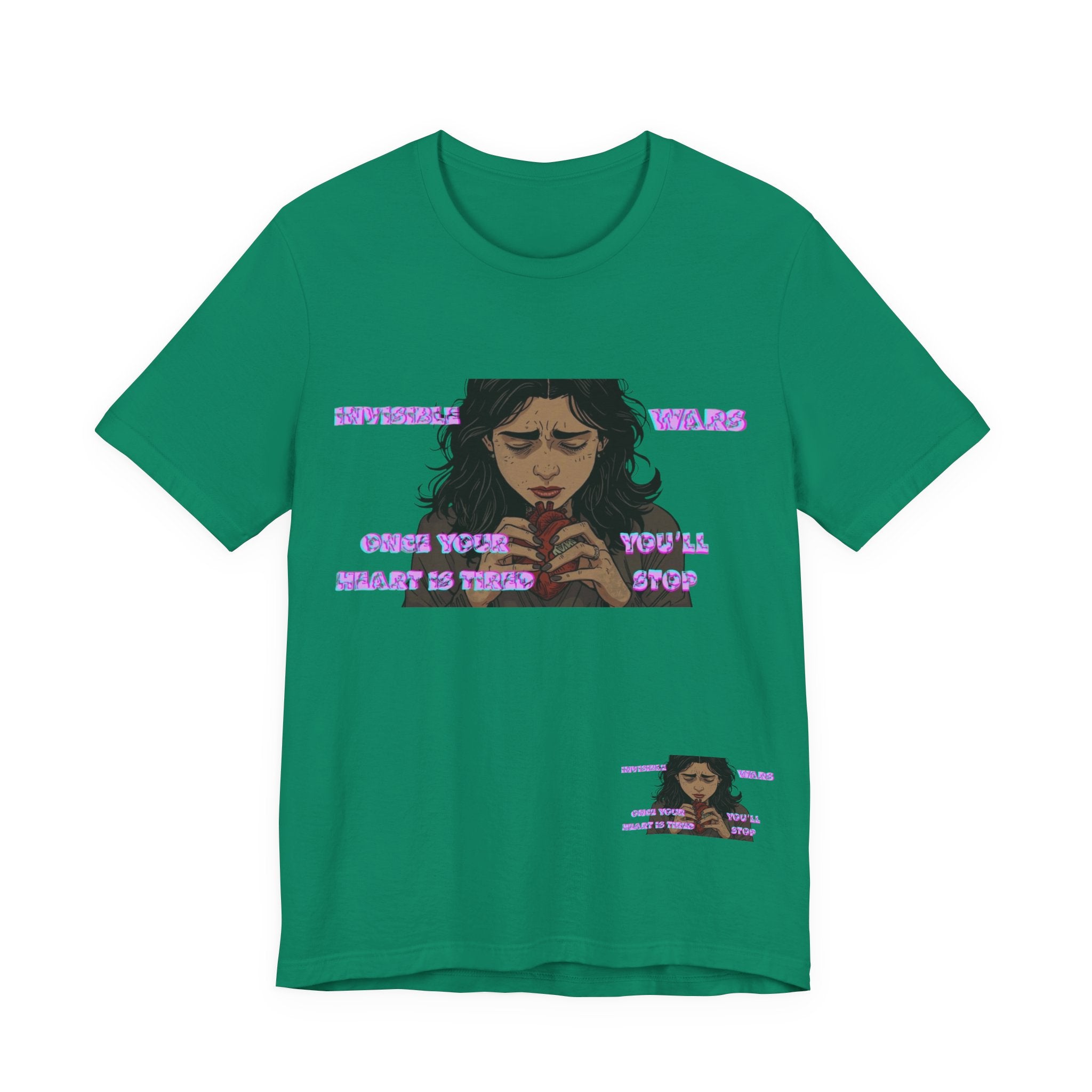 Women T-Shirt — Once your Heart Is Tired