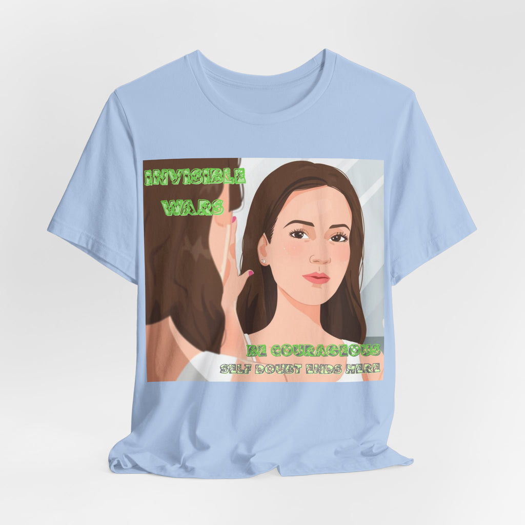 Women T-Shirt— Be Couragous