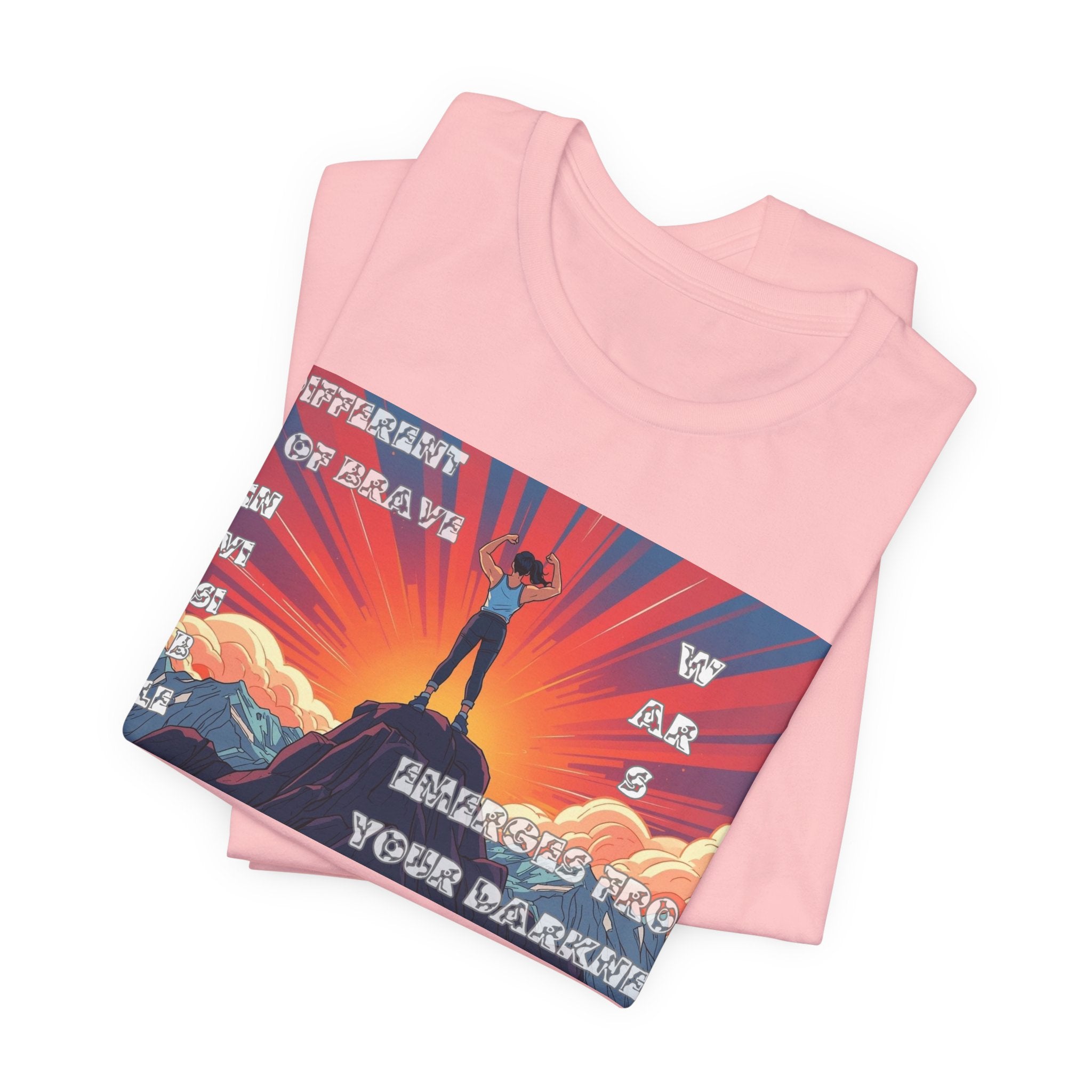 Women T-Shirts— A Different kinda Brave Emerges