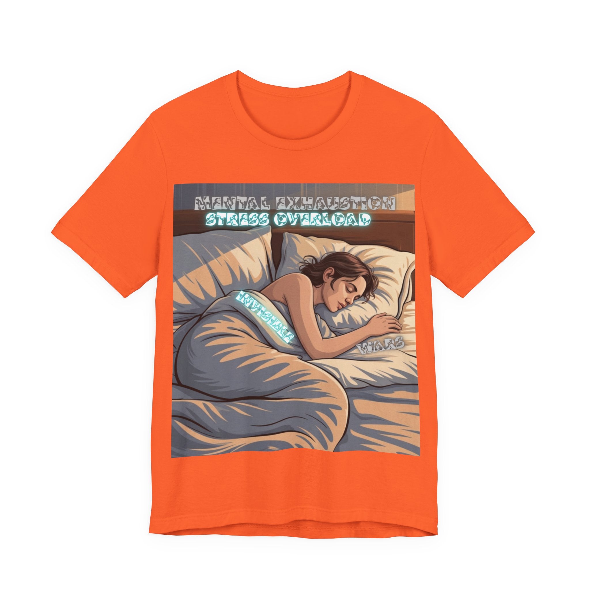 Women T-Shirt - Mental Exhaustion Invisible Wars