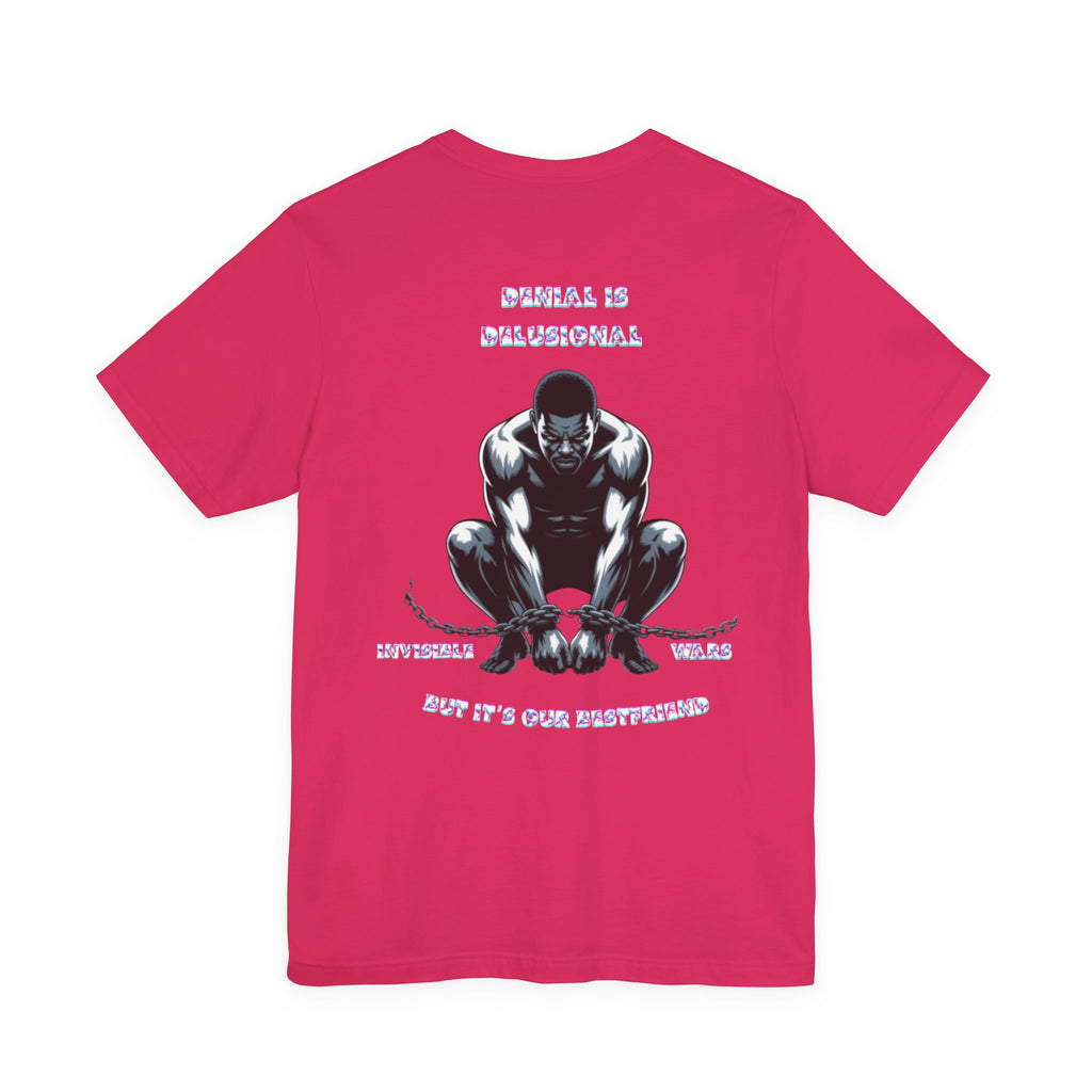 Men T-shirt - Denial is Delusional